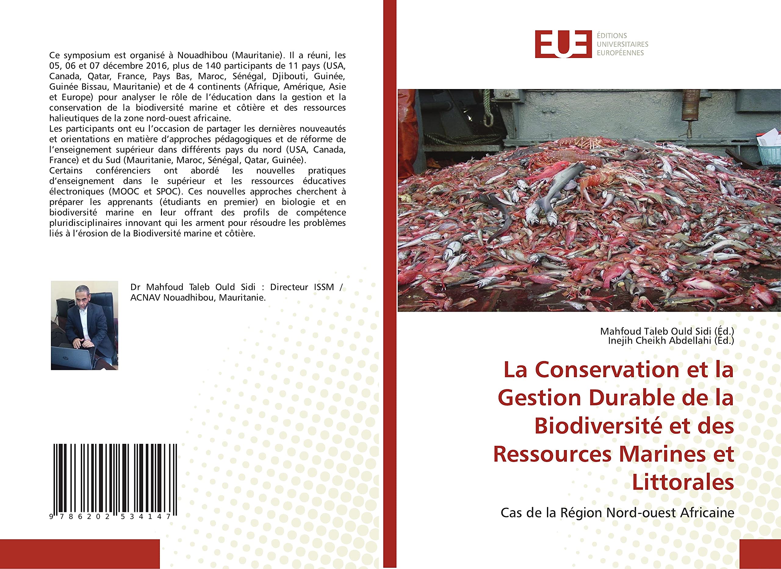 La Conservation et la Gestion Durable de la Biodiversité et des Ressources Marines et Littorales: Cas de la Région Nord-ouest Africaine book