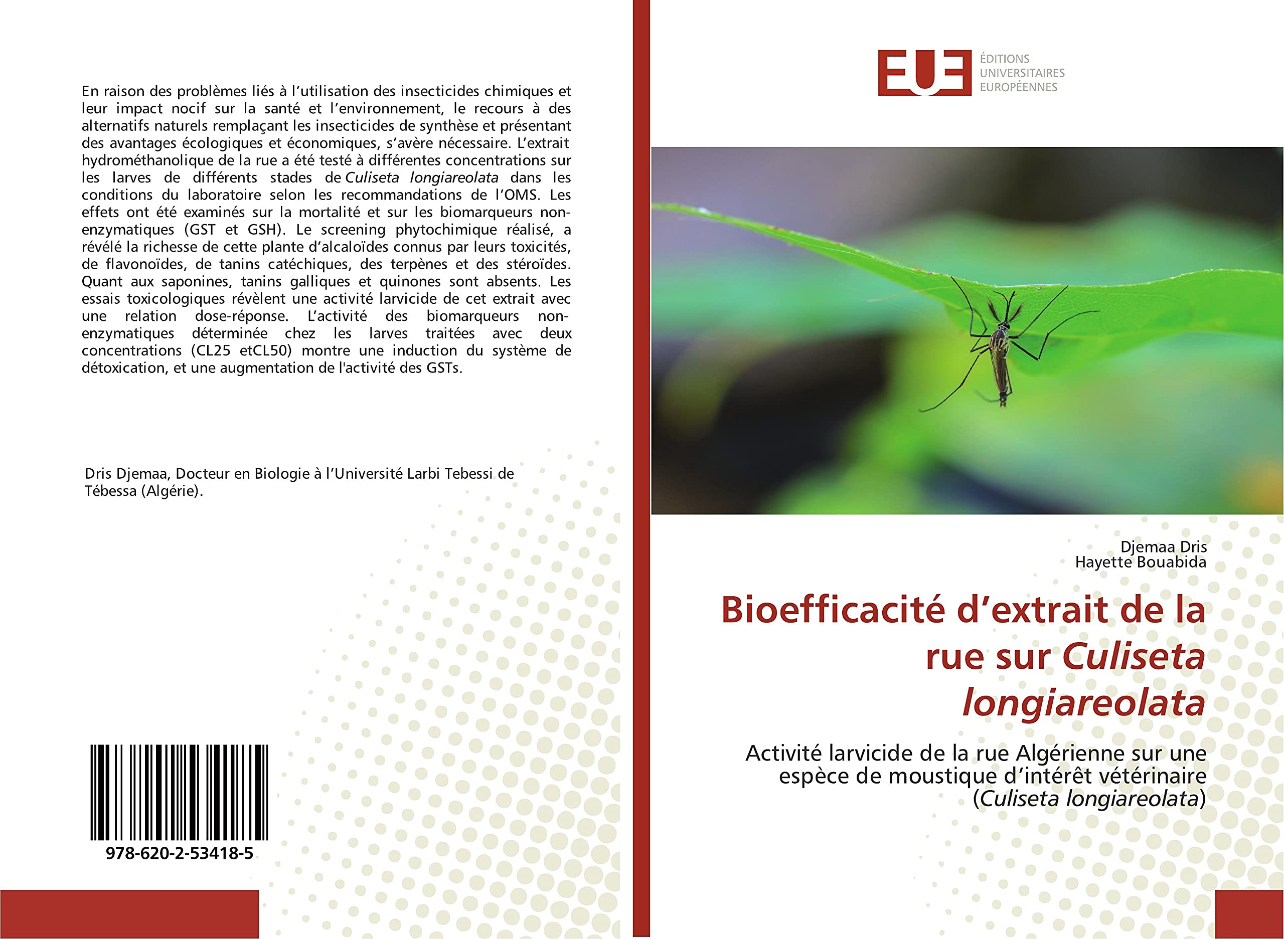 Bioefficacité d’extrait de la rue sur Culiseta longiareolata: Activité larvicide de la rue Algérienne sur une espèce de moustique d’intérêt vétérinaire (Culiseta longiareolata) book