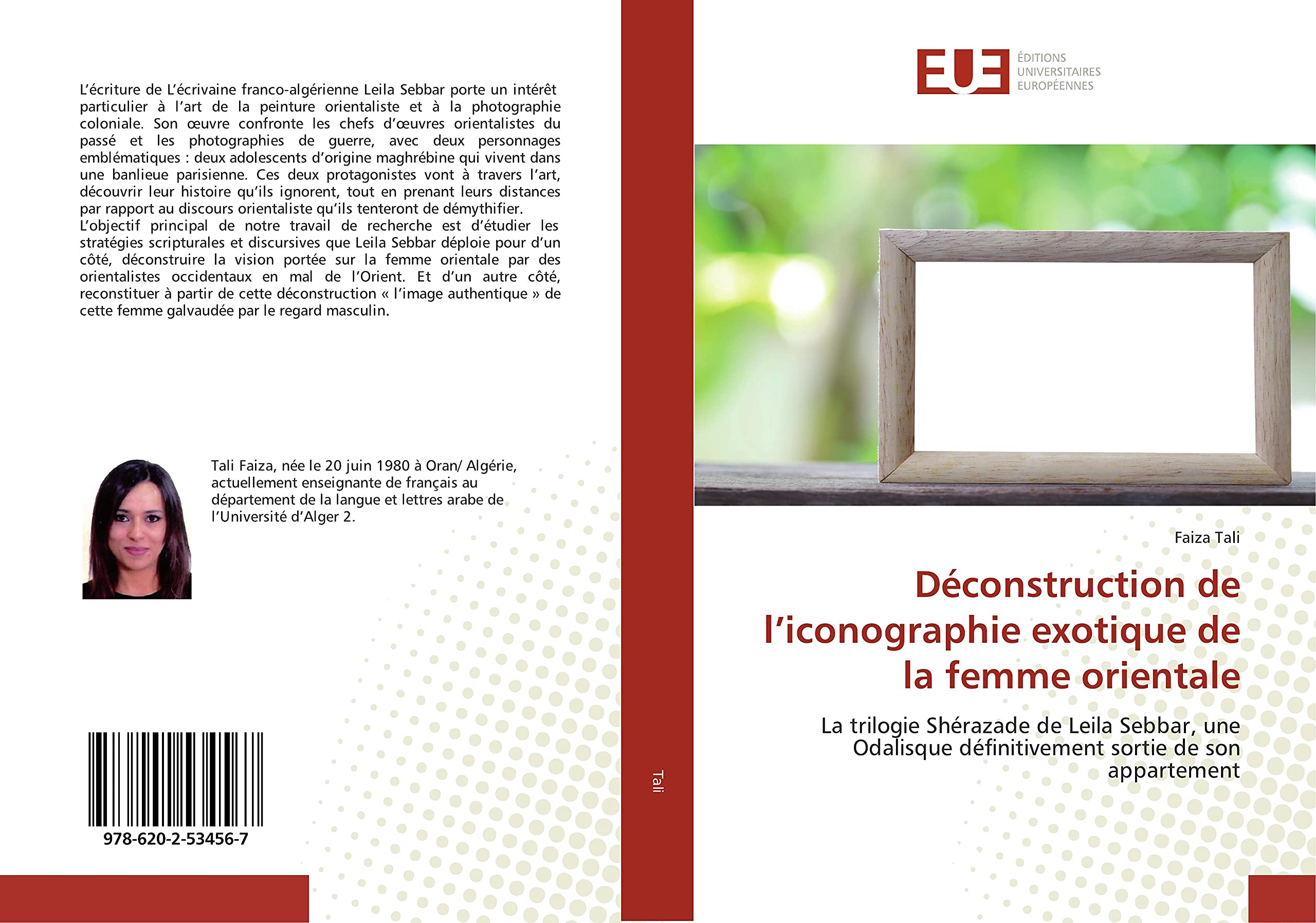 Déconstruction de l’iconographie exotique de la femme orientale: La trilogie Shérazade de Leila Sebbar, une Odalisque définitivement sortie de son appartement book