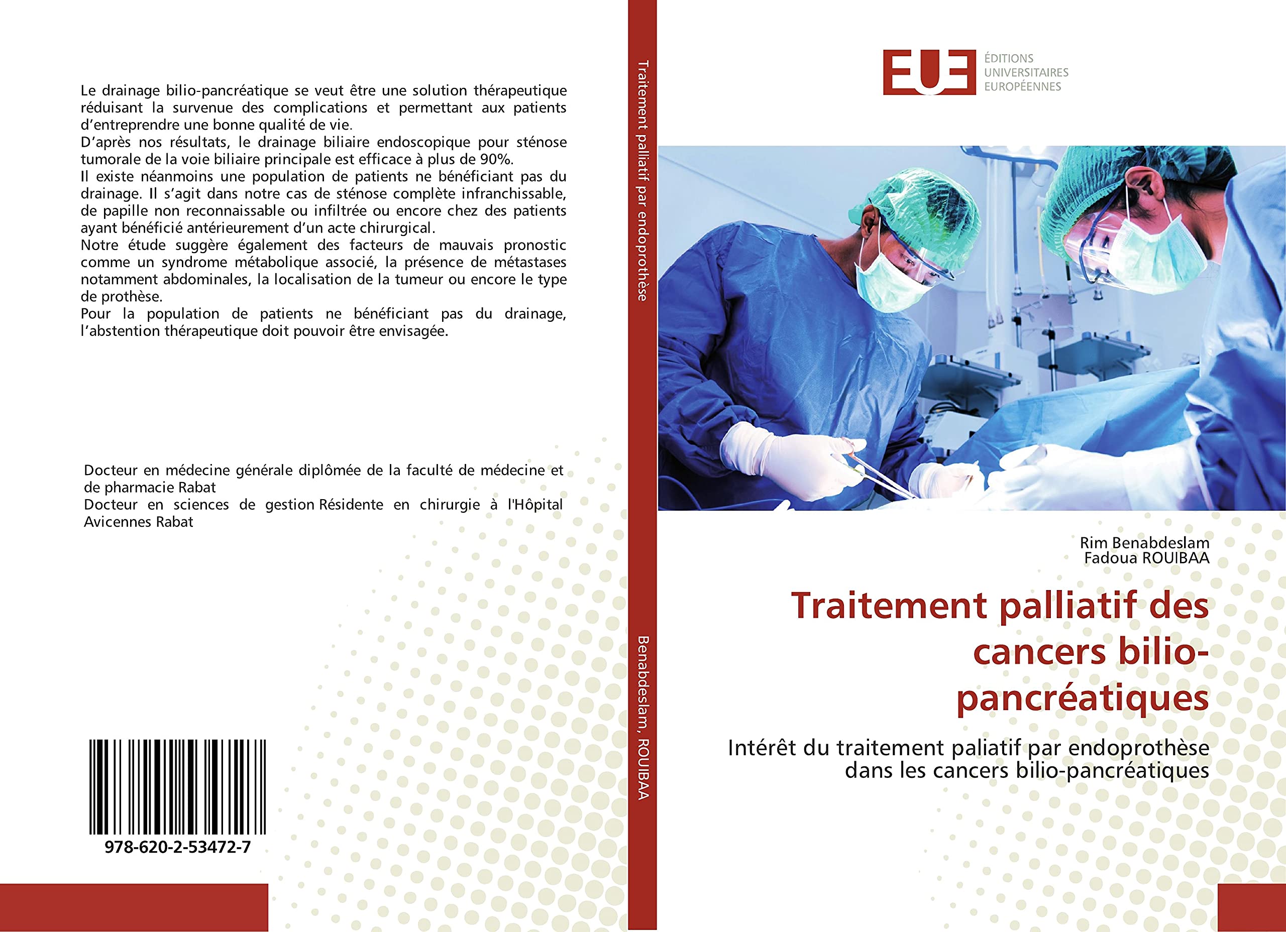 Traitement palliatif des cancers bilio-pancréatiques: Intérêt du traitement paliatif par endoprothèse dans les cancers bilio-pancréatiques book