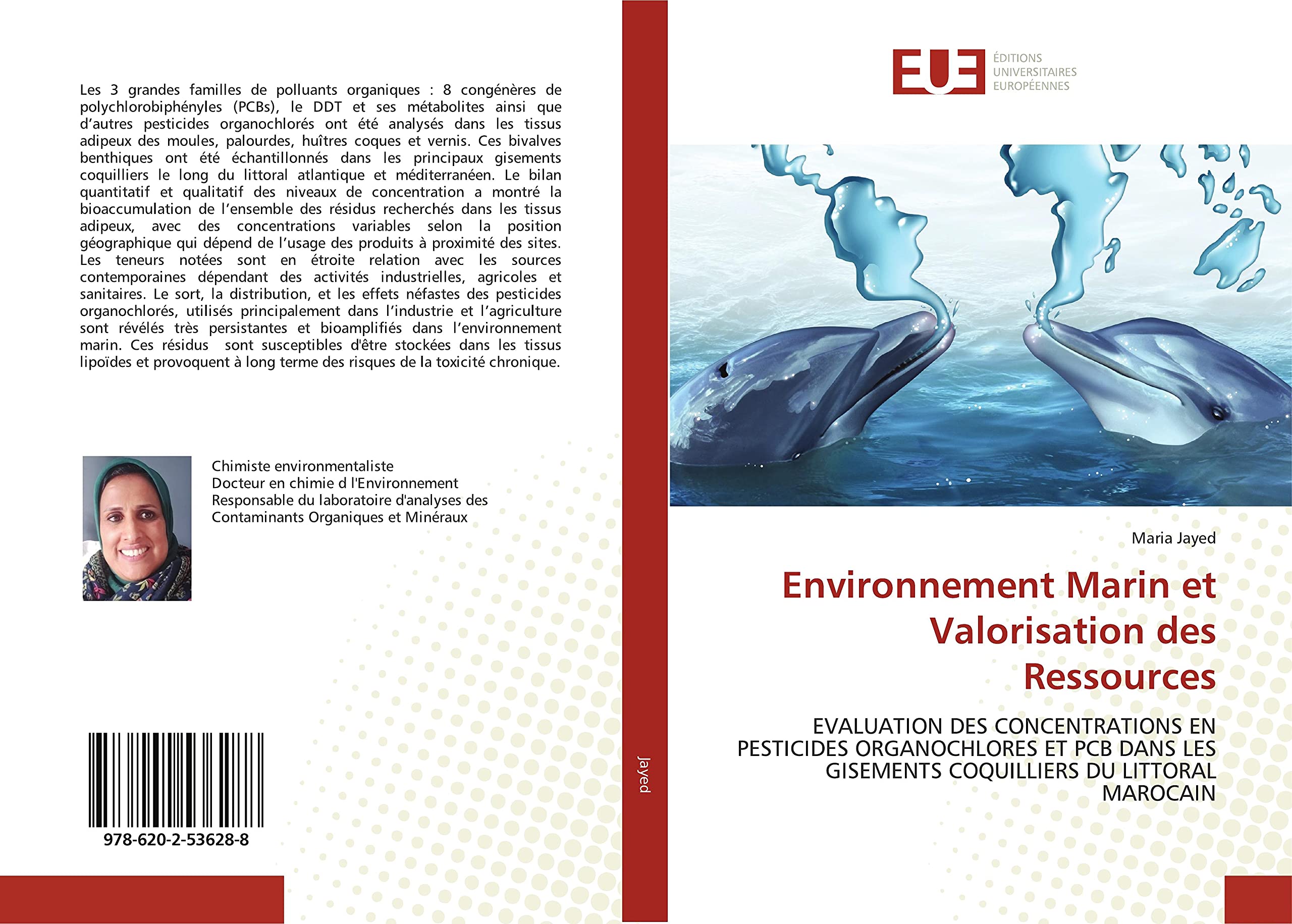 Environnement Marin et Valorisation des Ressources: EVALUATION DES CONCENTRATIONS EN PESTICIDES ORGANOCHLORES ET PCB DANS LES GISEMENTS COQUILLIERS DU LITTORAL MAROCAIN book
