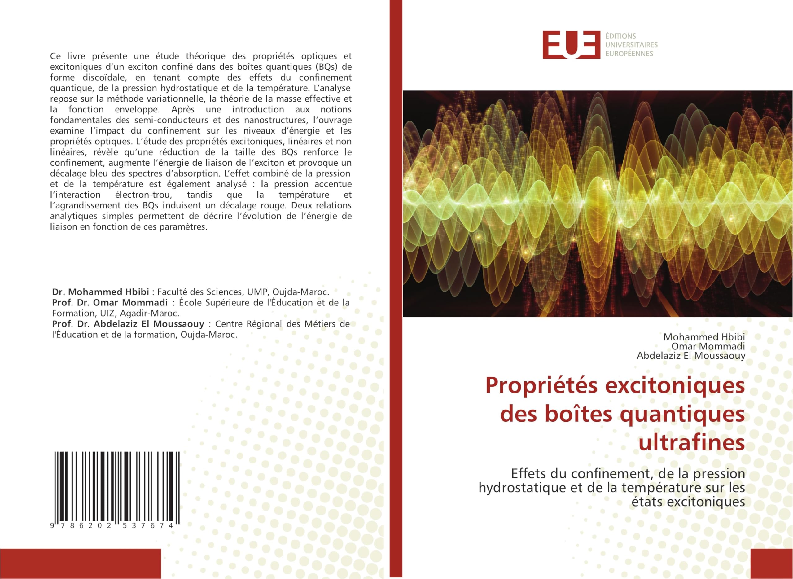 Propriétés excitoniques des boîtes quantiques ultrafines: Effets du confinement, de la pression hydrostatique et de la température sur les états excitoniques Natural Sciences