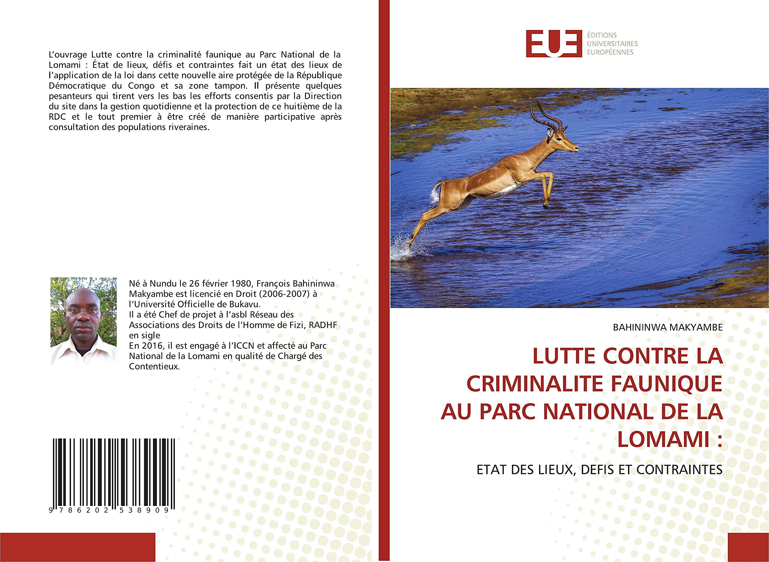 LUTTE CONTRE LA CRIMINALITE FAUNIQUE AU PARC NATIONAL DE LA LOMAMI :: ETAT DES LIEUX, DEFIS ET CONTRAINTES book