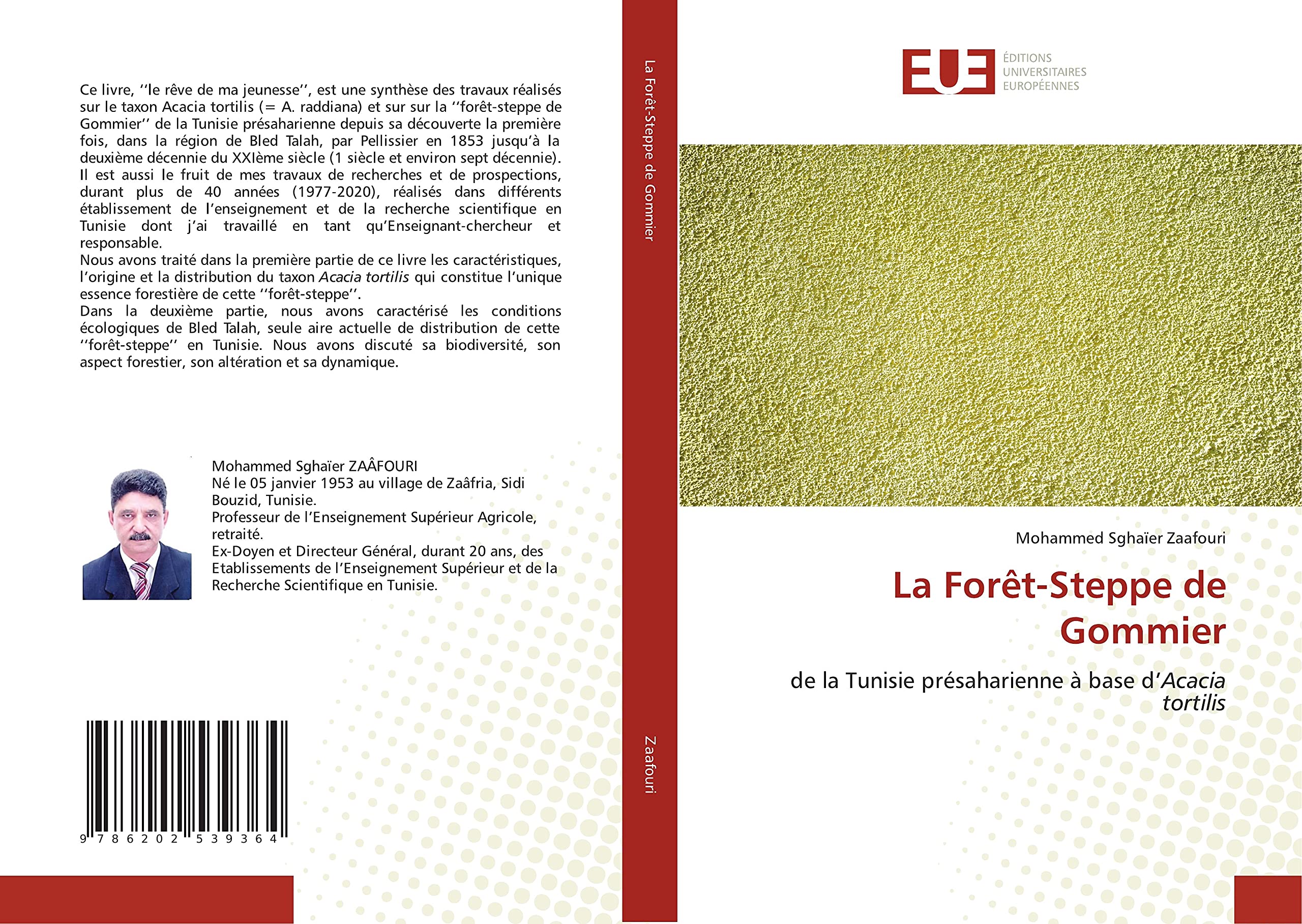 La Forêt-Steppe de Gommier: de la Tunisie présaharienne à base d’Acacia tortilis book