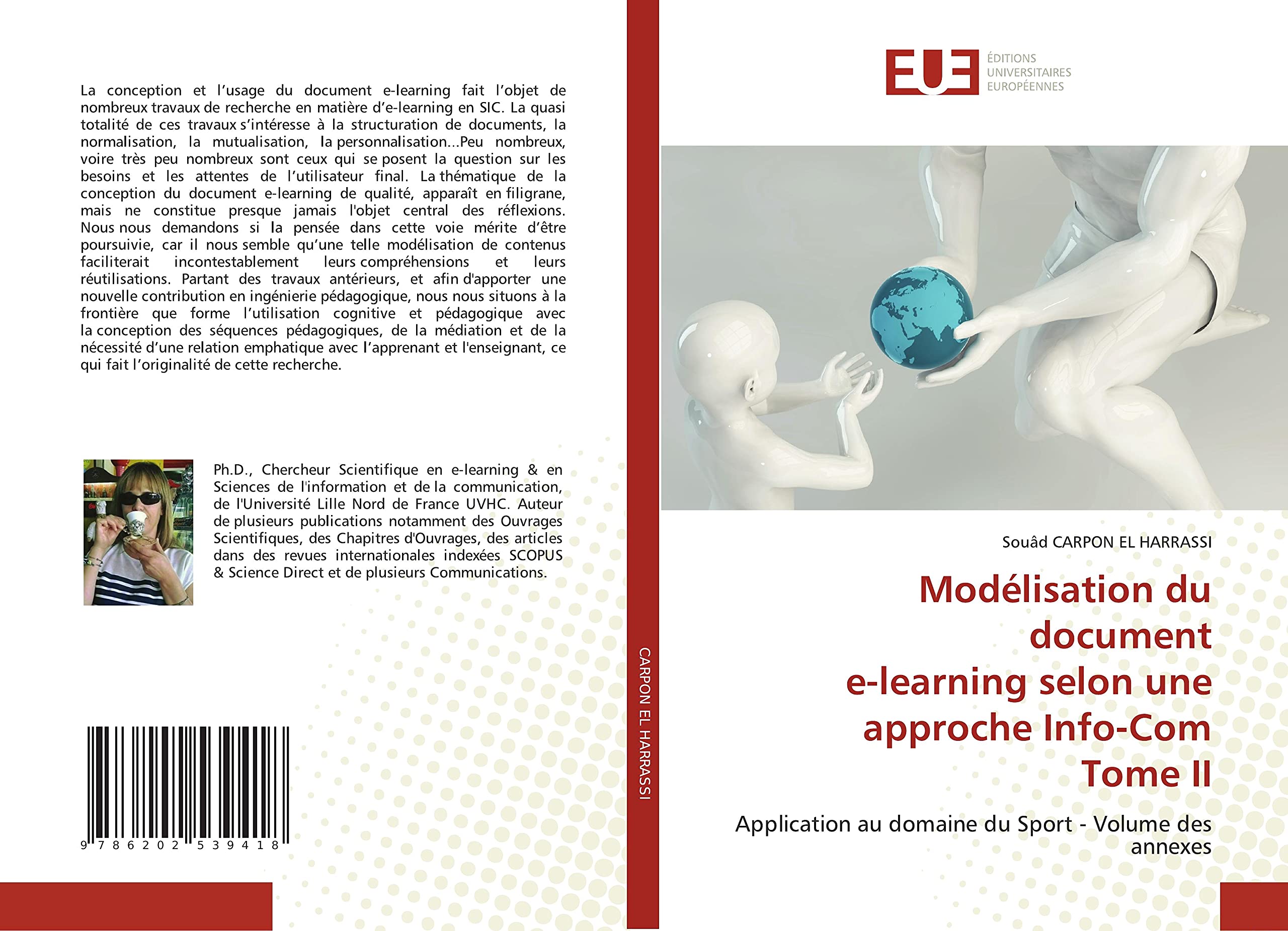 Modélisation du document e-learning selon une approche Info-Com Tome II: Application au domaine du Sport - Volume des annexes book