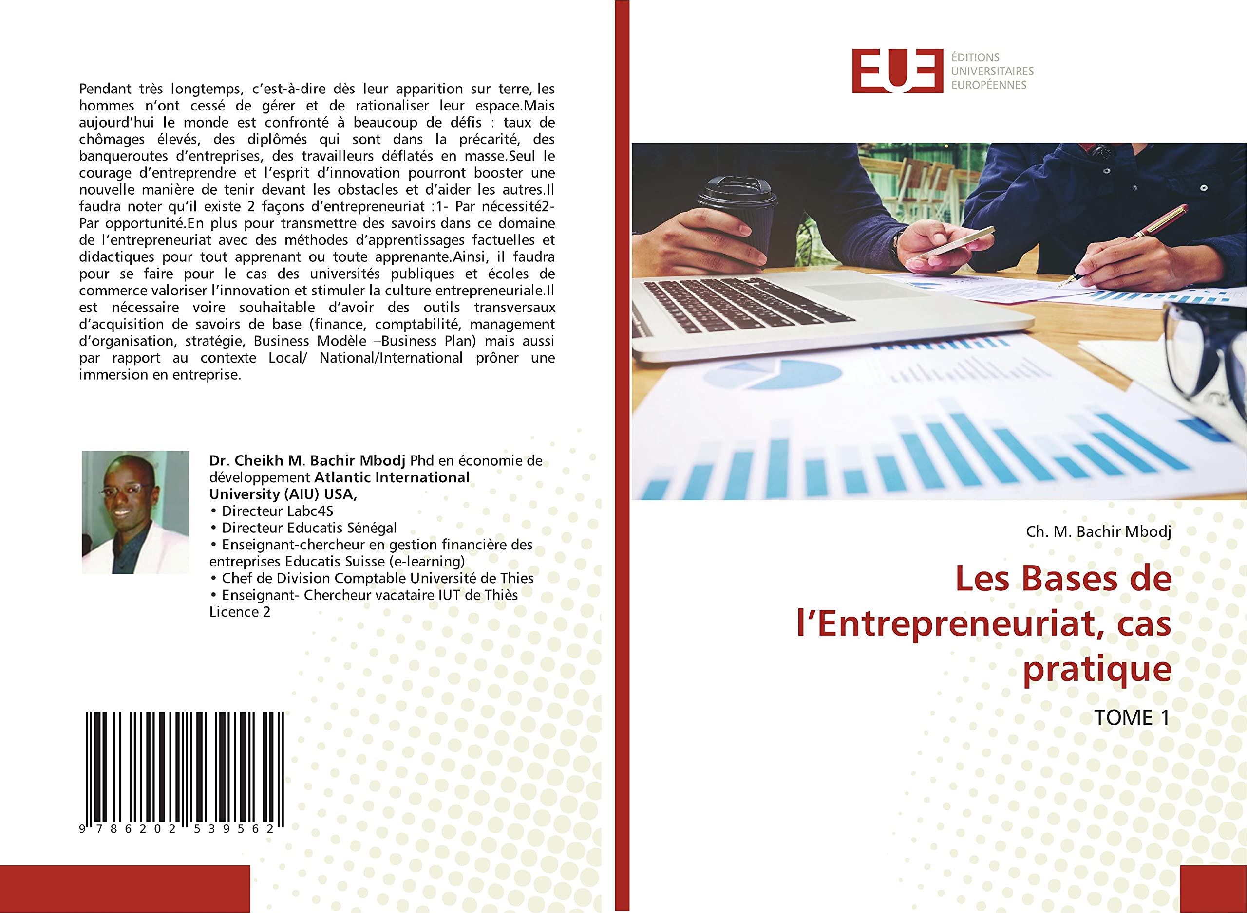 Les Bases de l’Entrepreneuriat, cas pratique: TOME 1 book