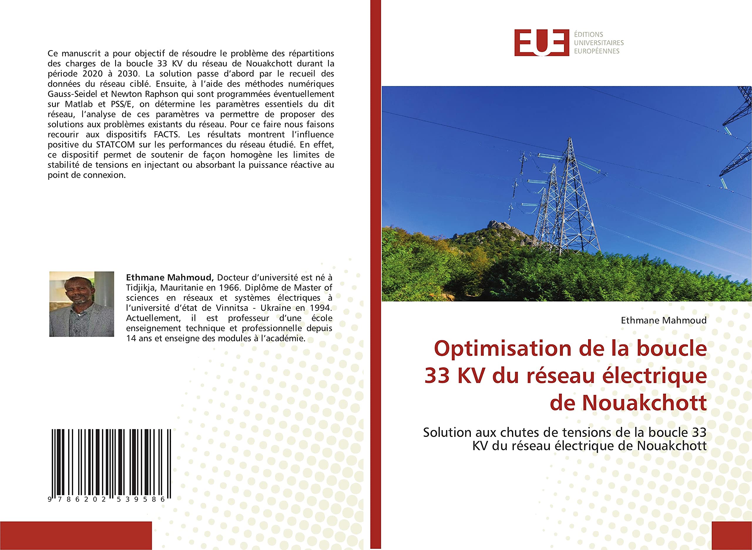 Optimisation de la boucle 33 KV du réseau électrique de Nouakchott: Solution aux chutes de tensions de la boucle 33 KV du réseau électrique de Nouakchott book