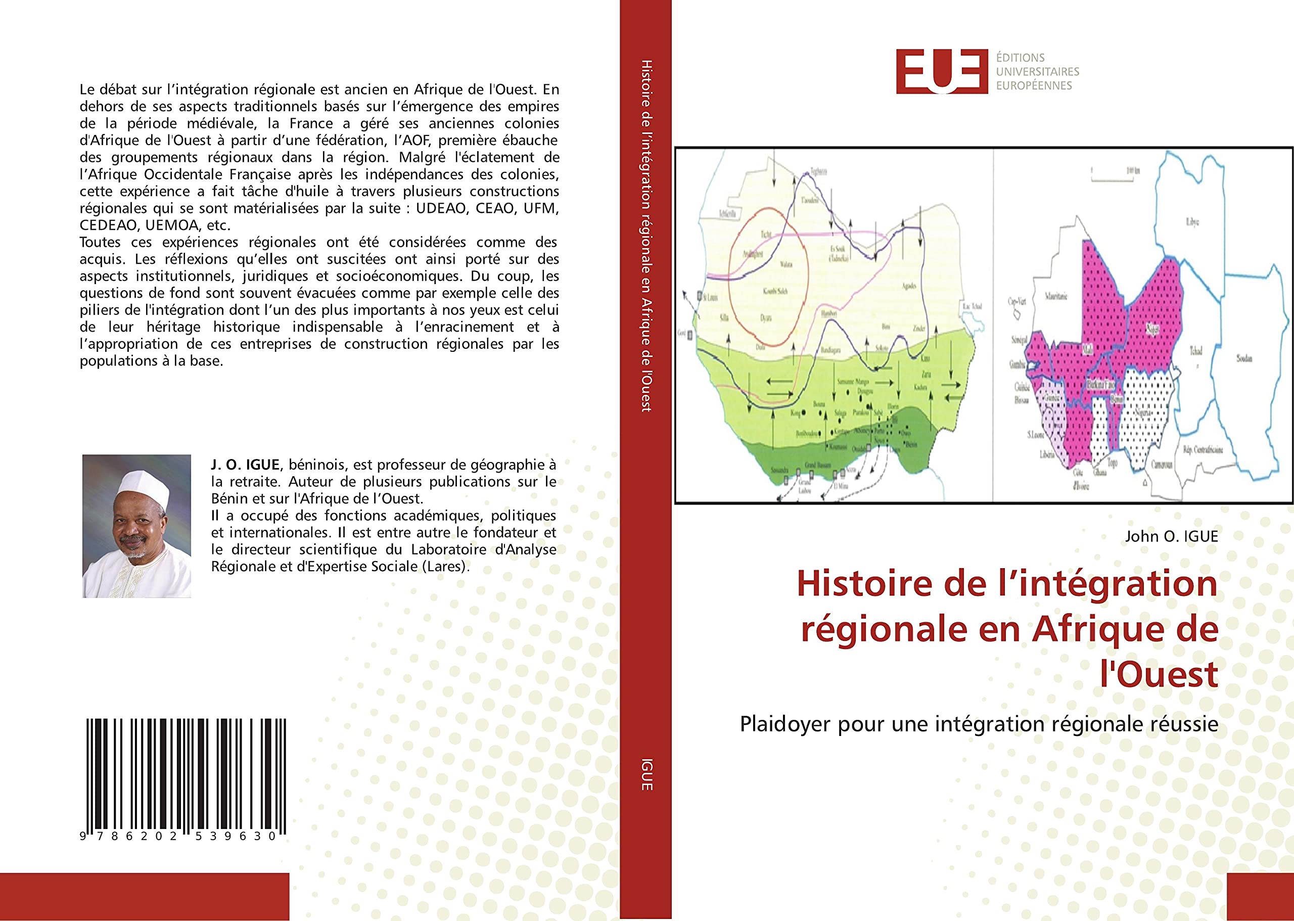 Histoire de l’intégration régionale en Afrique de l'Ouest: Plaidoyer pour une intégration régionale réussie book