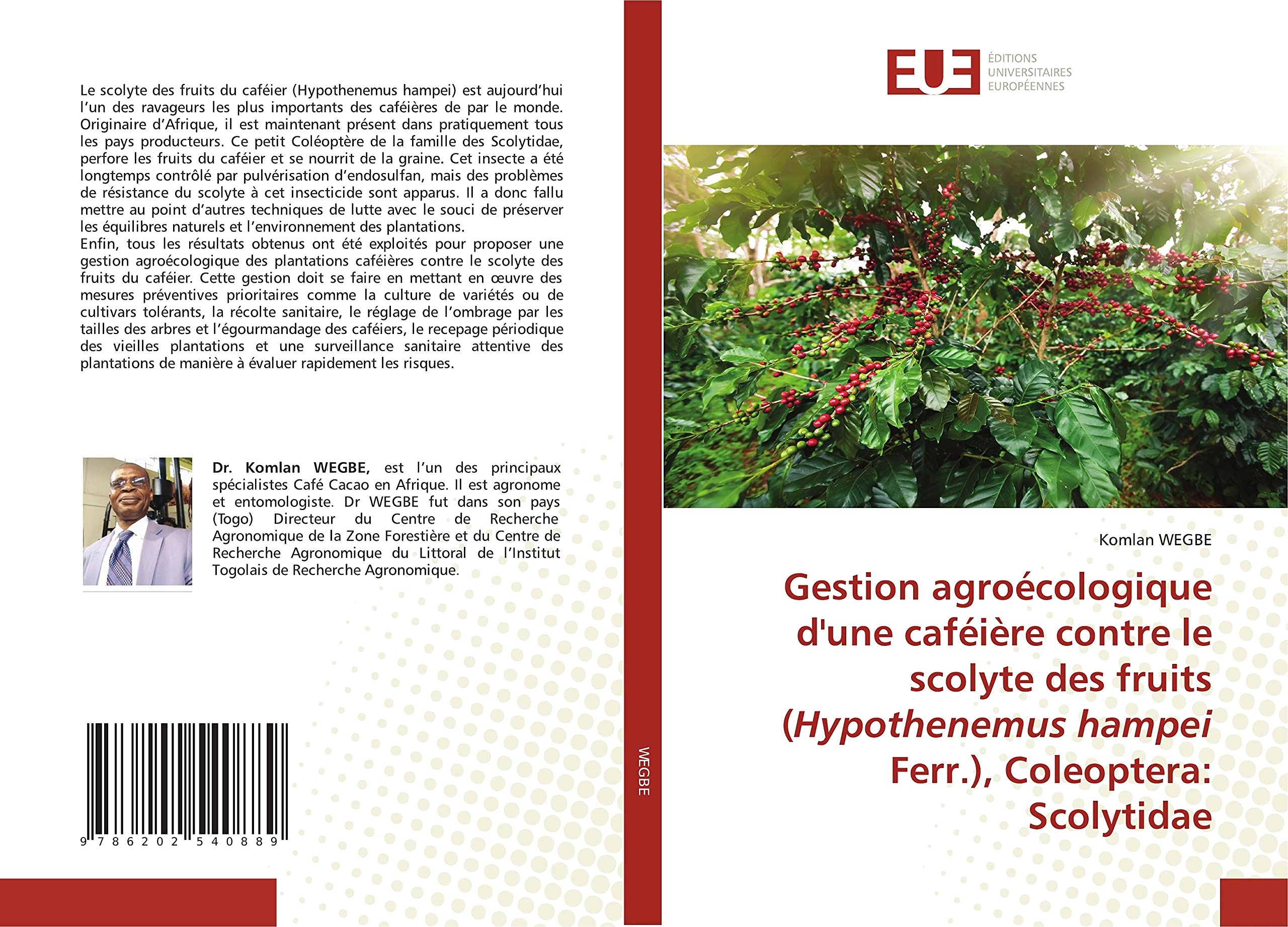 Gestion agroécologique d'une caféière contre le scolyte des fruits (Hypothenemus hampei Ferr.), Coleoptera: Scolytidae book