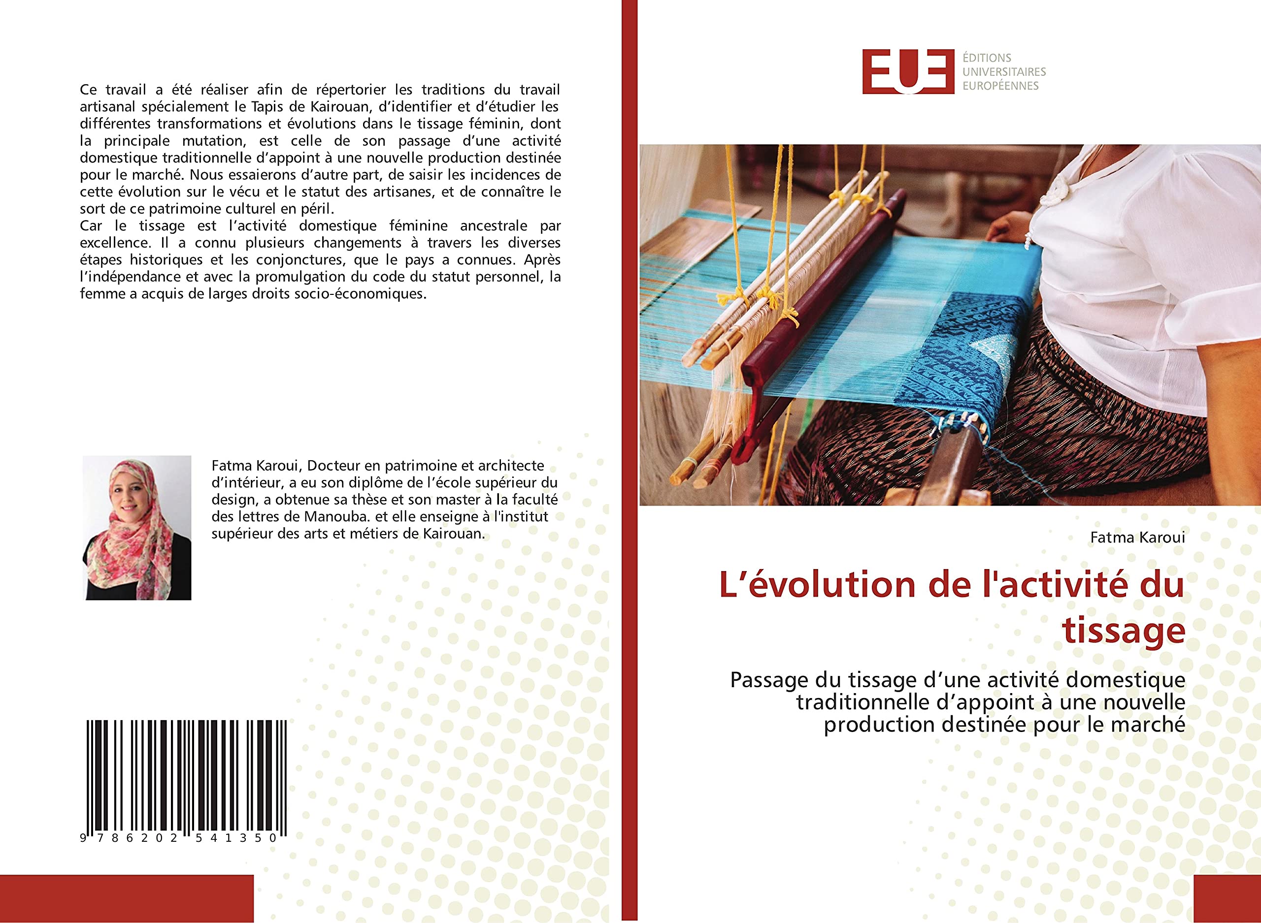 L’évolution de l'activité du tissage: Passage du tissage d’une activité domestique traditionnelle d’appoint à une nouvelle production destinée pour le marché book