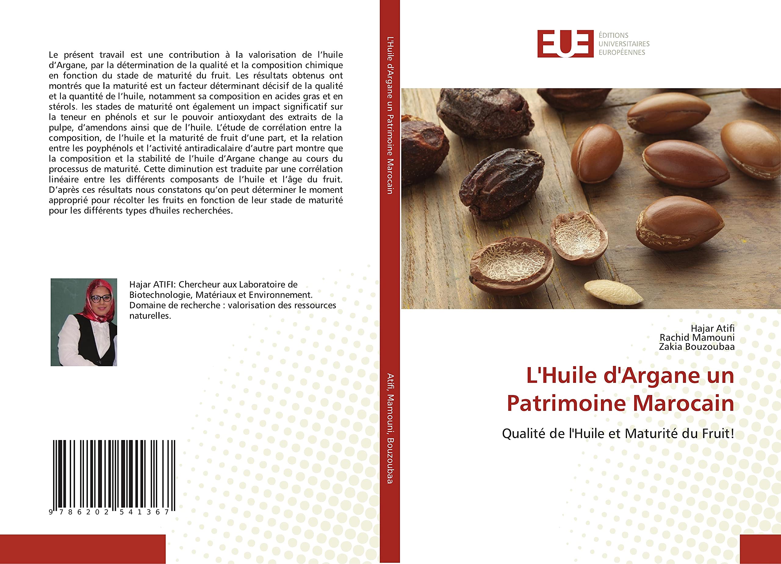 L'Huile d'Argane un Patrimoine Marocain: Qualité de l'Huile et Maturité du Fruit! book