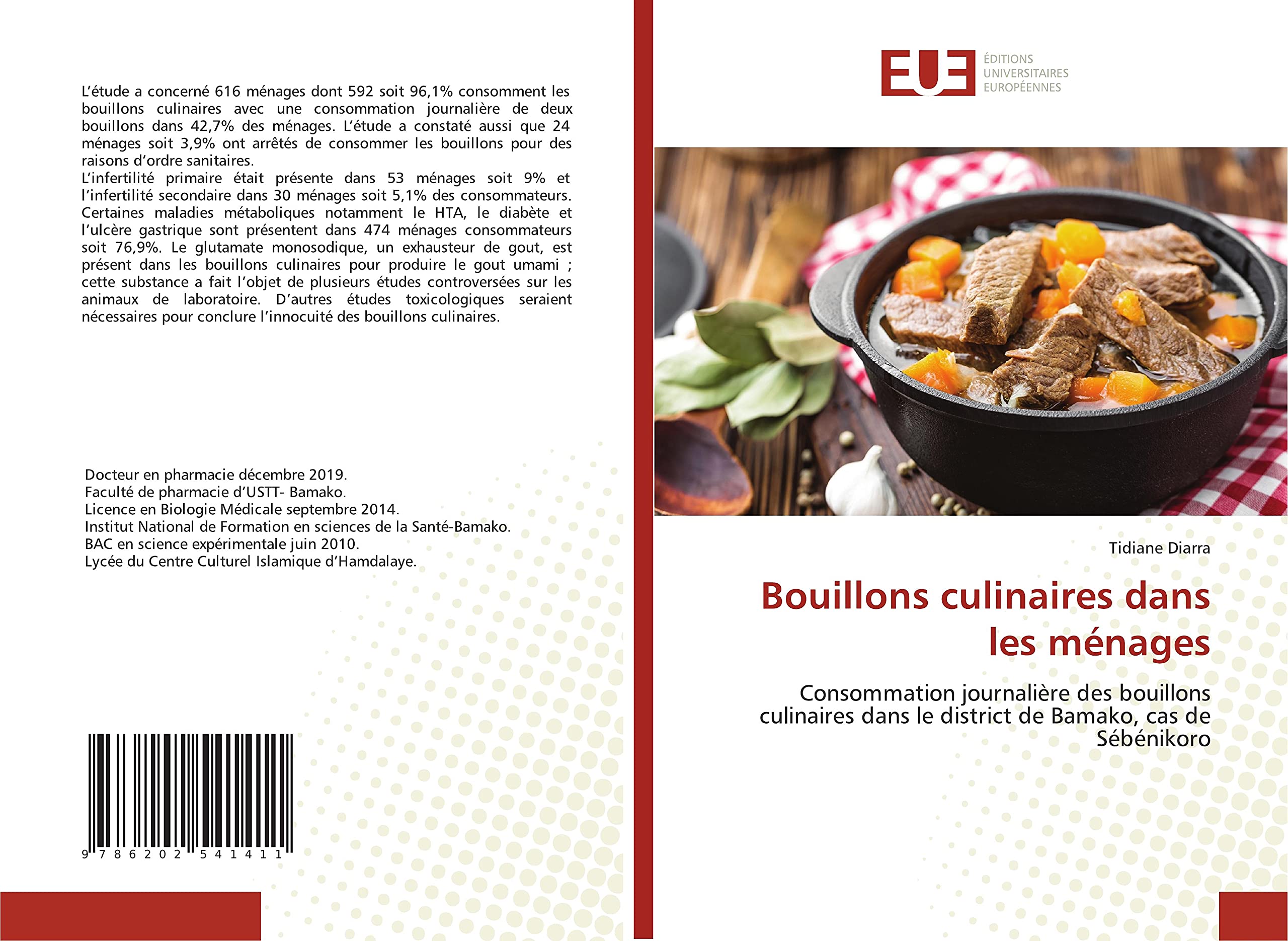 Bouillons culinaires dans les ménages: Consommation journalière des bouillons culinaires dans le district de Bamako, cas de Sébénikoro book