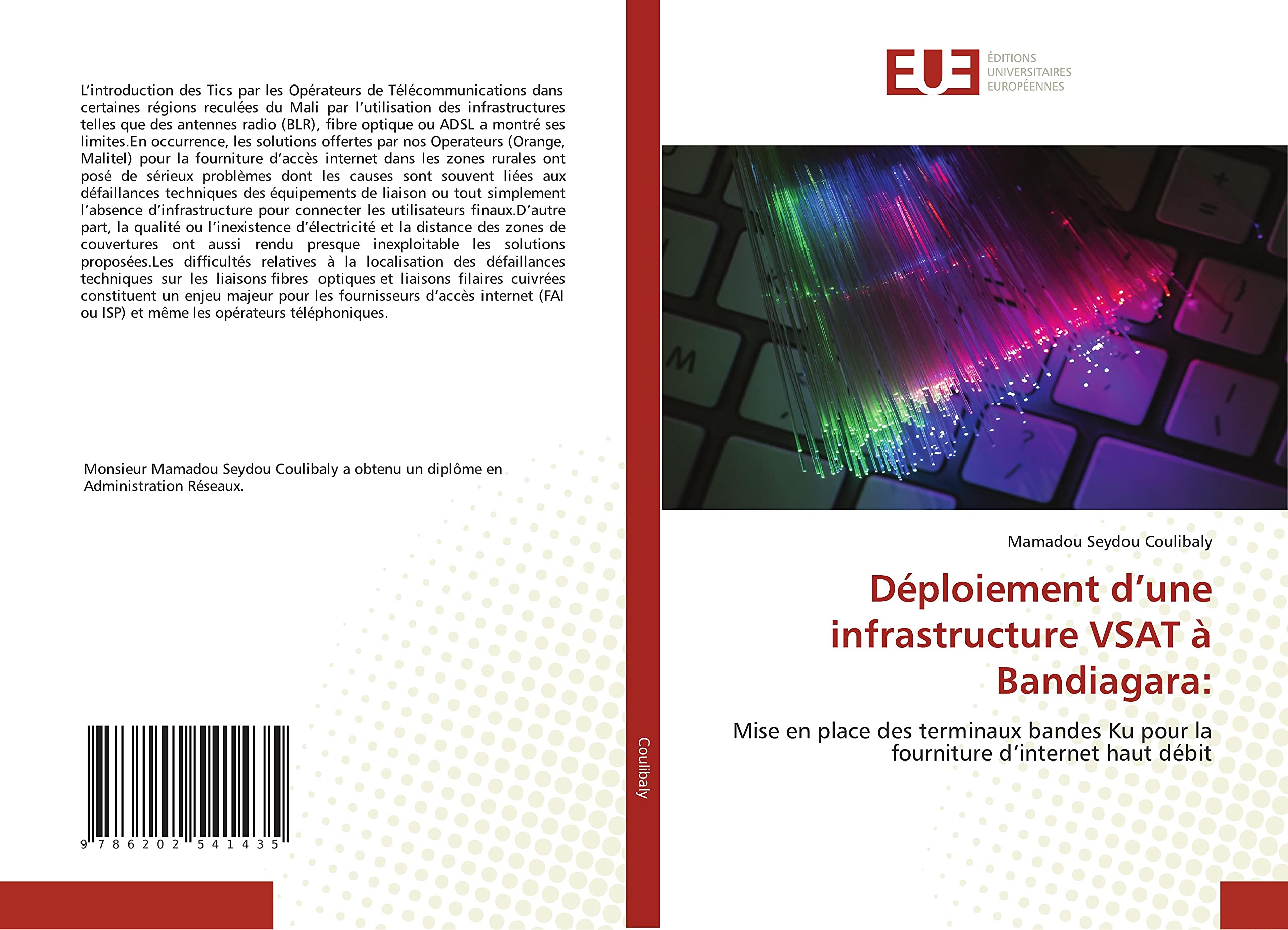 Déploiement d’une infrastructure VSAT à Bandiagara:: Mise en place des terminaux bandes Ku pour la fourniture d’internet haut débit book