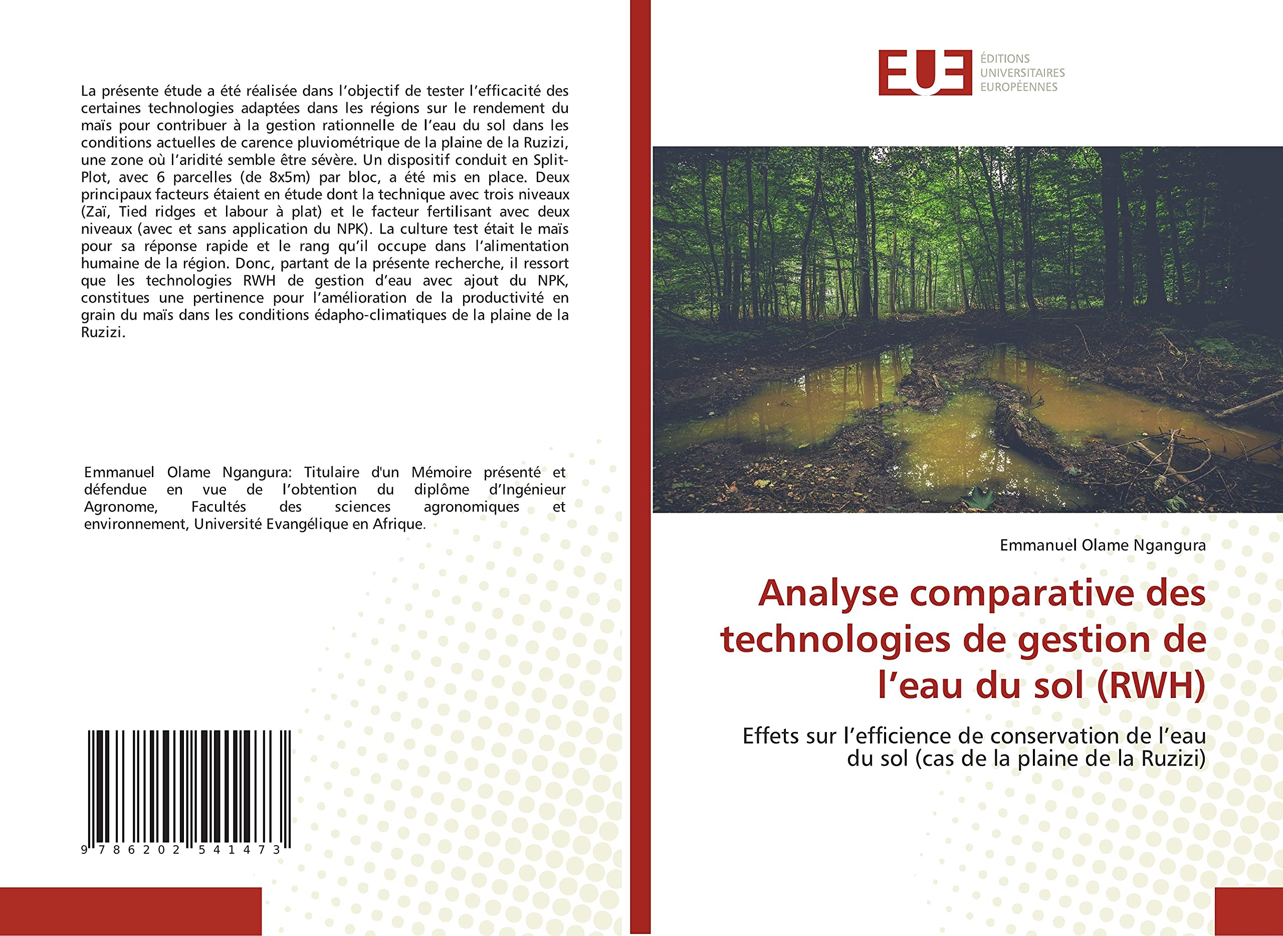 Analyse comparative des technologies de gestion de l’eau du sol (RWH): Effets sur l’efficience de conservation de l’eau du sol (cas de la plaine de la Ruzizi) book
