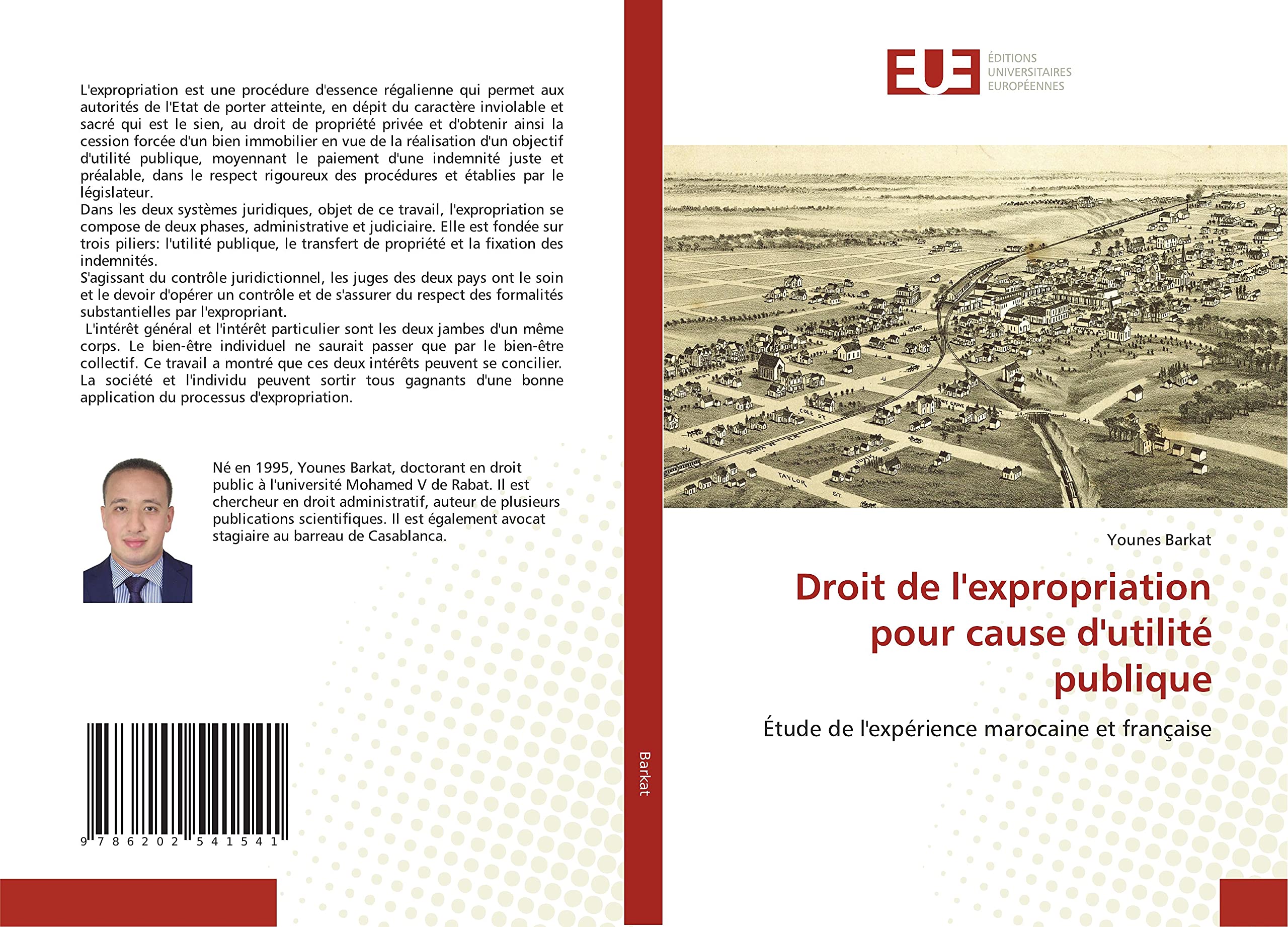 Droit de l'expropriation pour cause d'utilité publique: Étude de l'expérience marocaine et française book