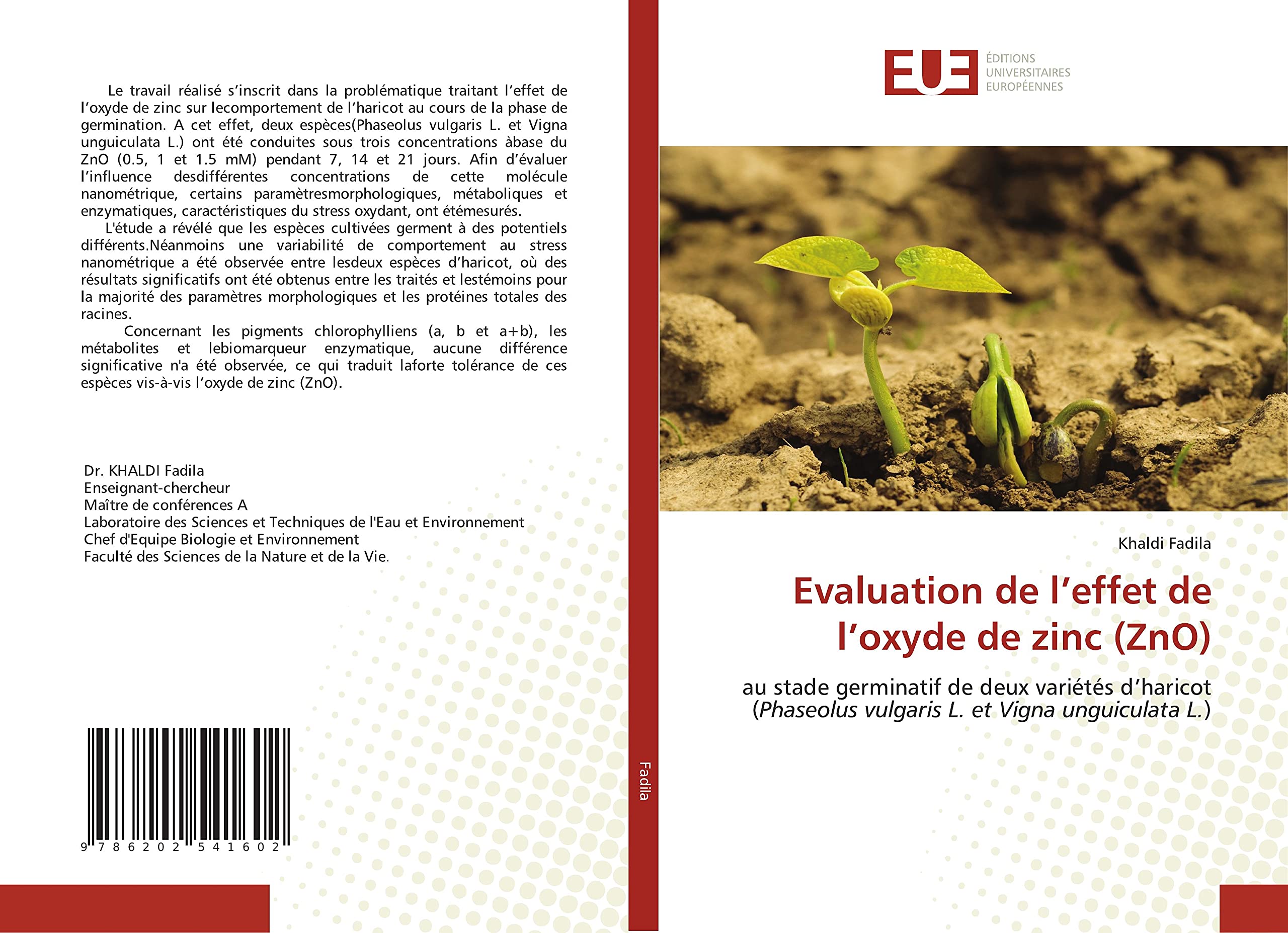 Evaluation de l’effet de l’oxyde de zinc (ZnO): au stade germinatif de deux variétés d’haricot(Phaseolus vulgaris L. et Vigna unguiculata L.) book