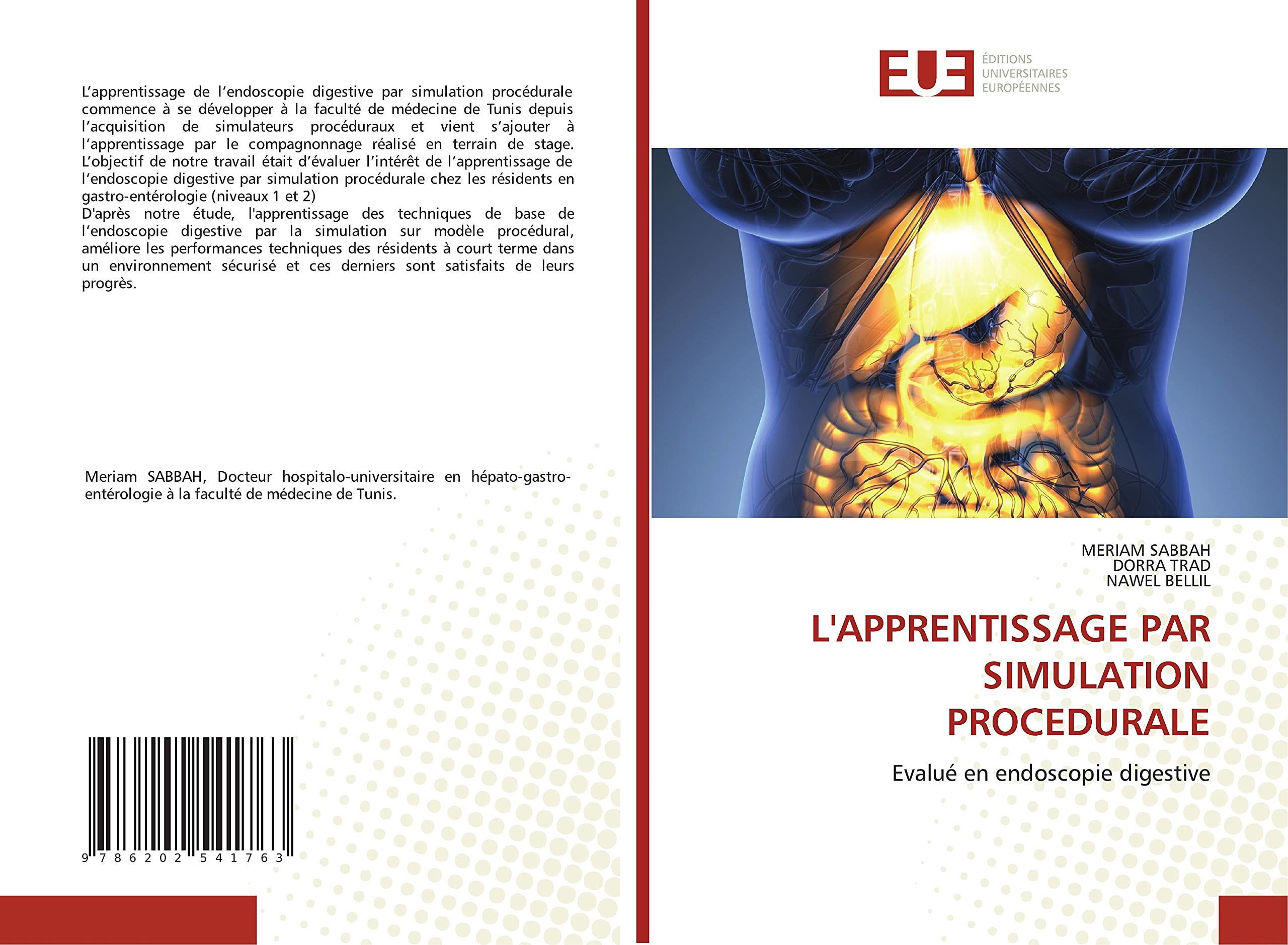 L'APPRENTISSAGE PAR SIMULATION PROCEDURALE: Evalué en endoscopie digestive book