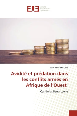Avidité et prédation dans les conflits armés en Afrique de l'Ouest book