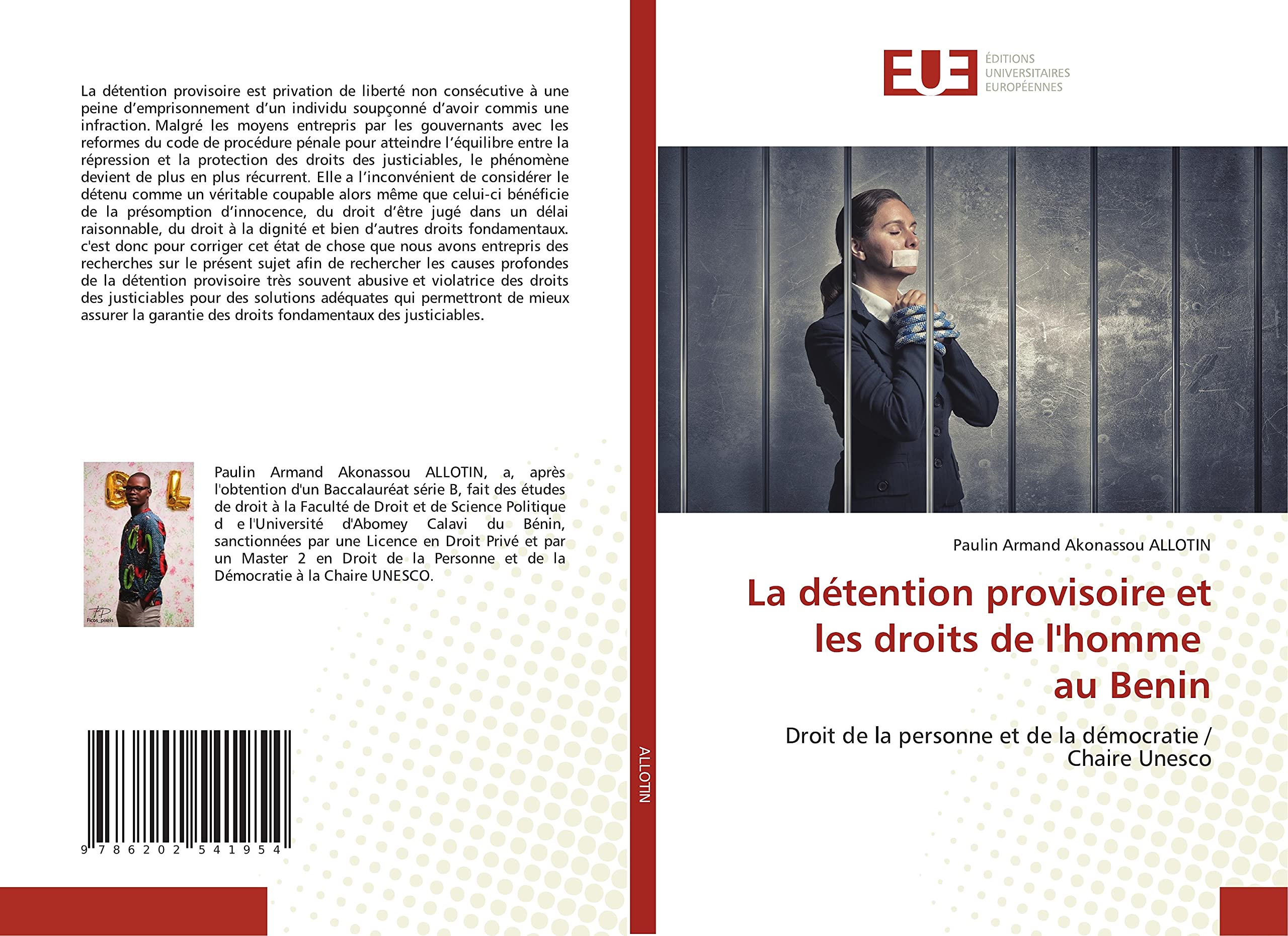 La détention provisoire et les droits de l'homme au Benin: Droit de la personne et de la démocratie / Chaire Unesco book