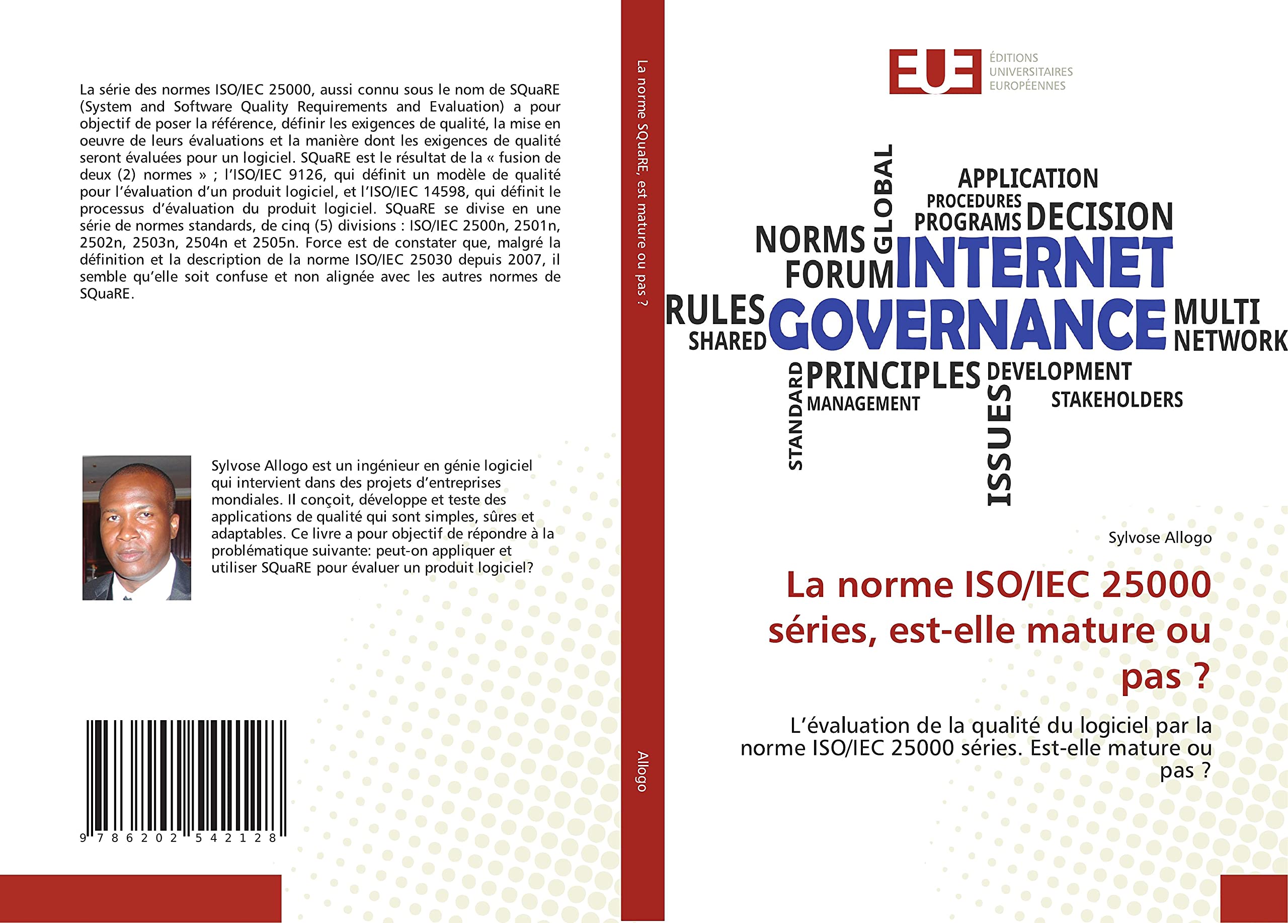 La norme ISO/IEC 25000 séries, est-elle mature ou pas ?: L’évaluation de la qualité du logiciel par la norme ISO/IEC 25000 séries. Est-elle mature ou pas ? book