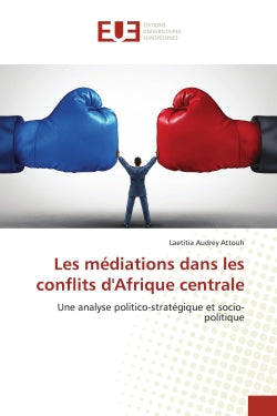 Les médiations dans les conflits d'Afrique centrale book