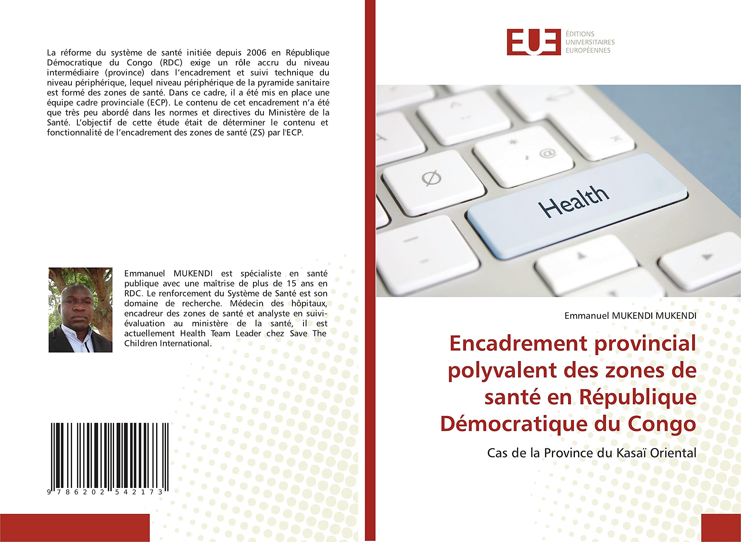 Encadrement provincial polyvalent des zones de santé en République Démocratique du Congo: Cas de la Province du Kasaï Oriental book