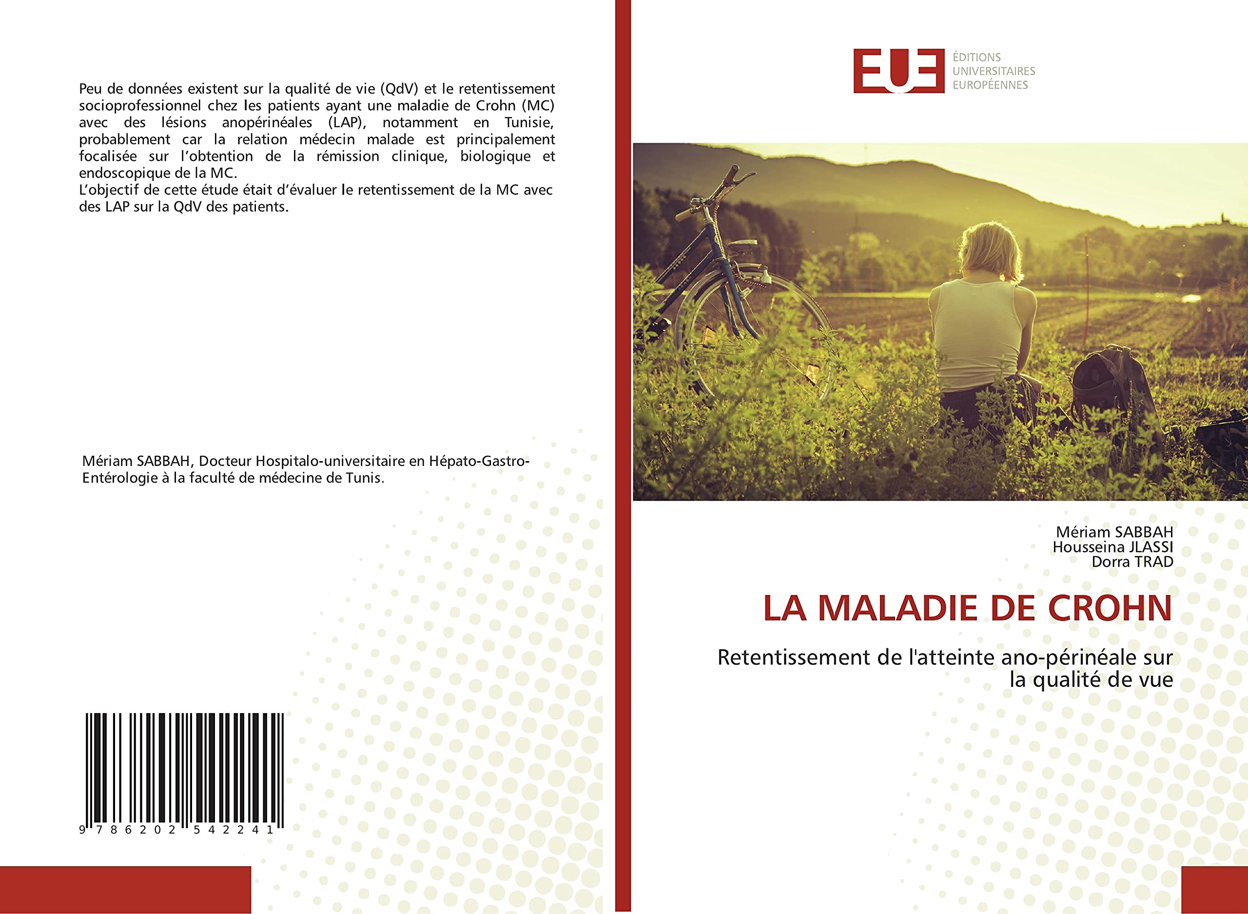 LA MALADIE DE CROHN: Retentissement de l'atteinte ano-périnéale sur la qualité de vue book