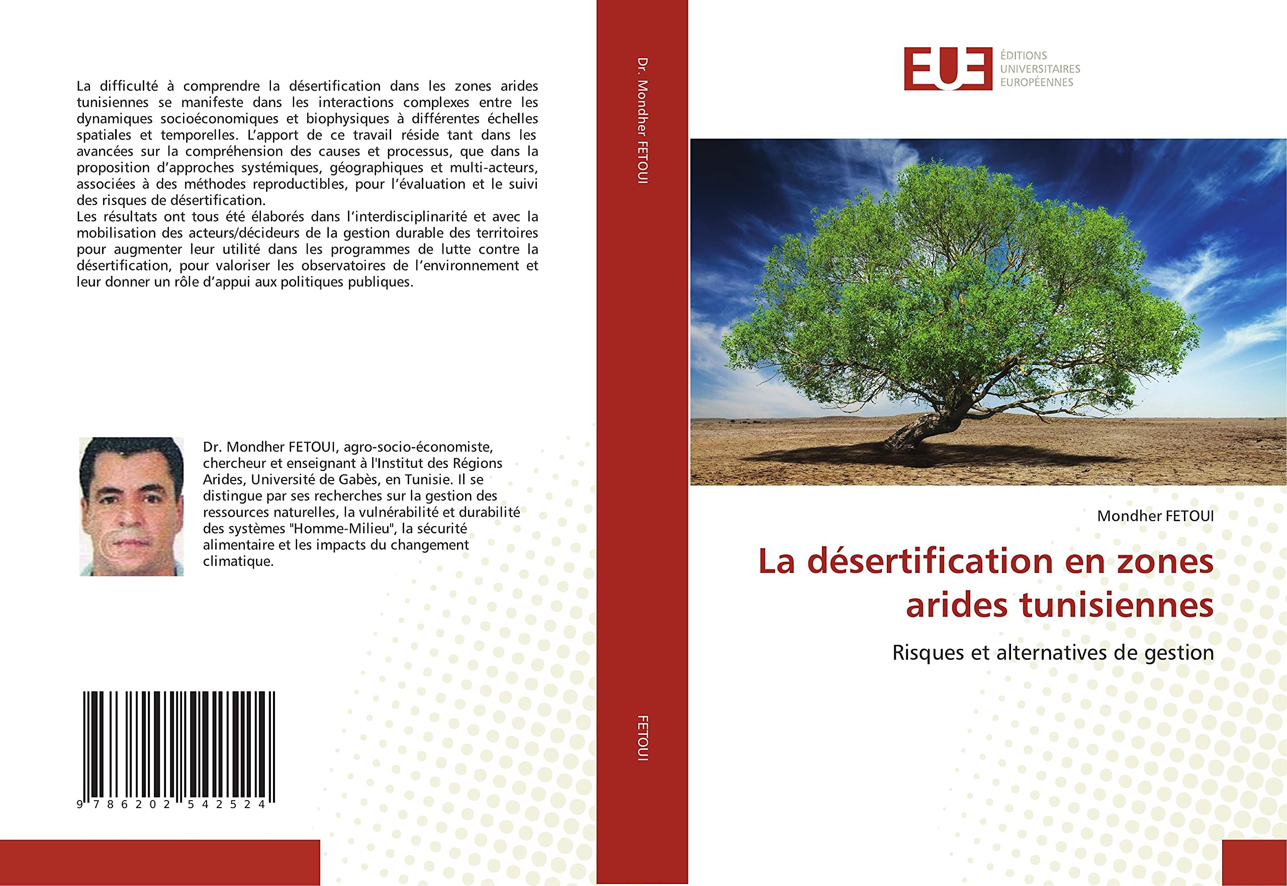 La désertification en zones arides tunisiennes: Risques et alternatives de gestion book