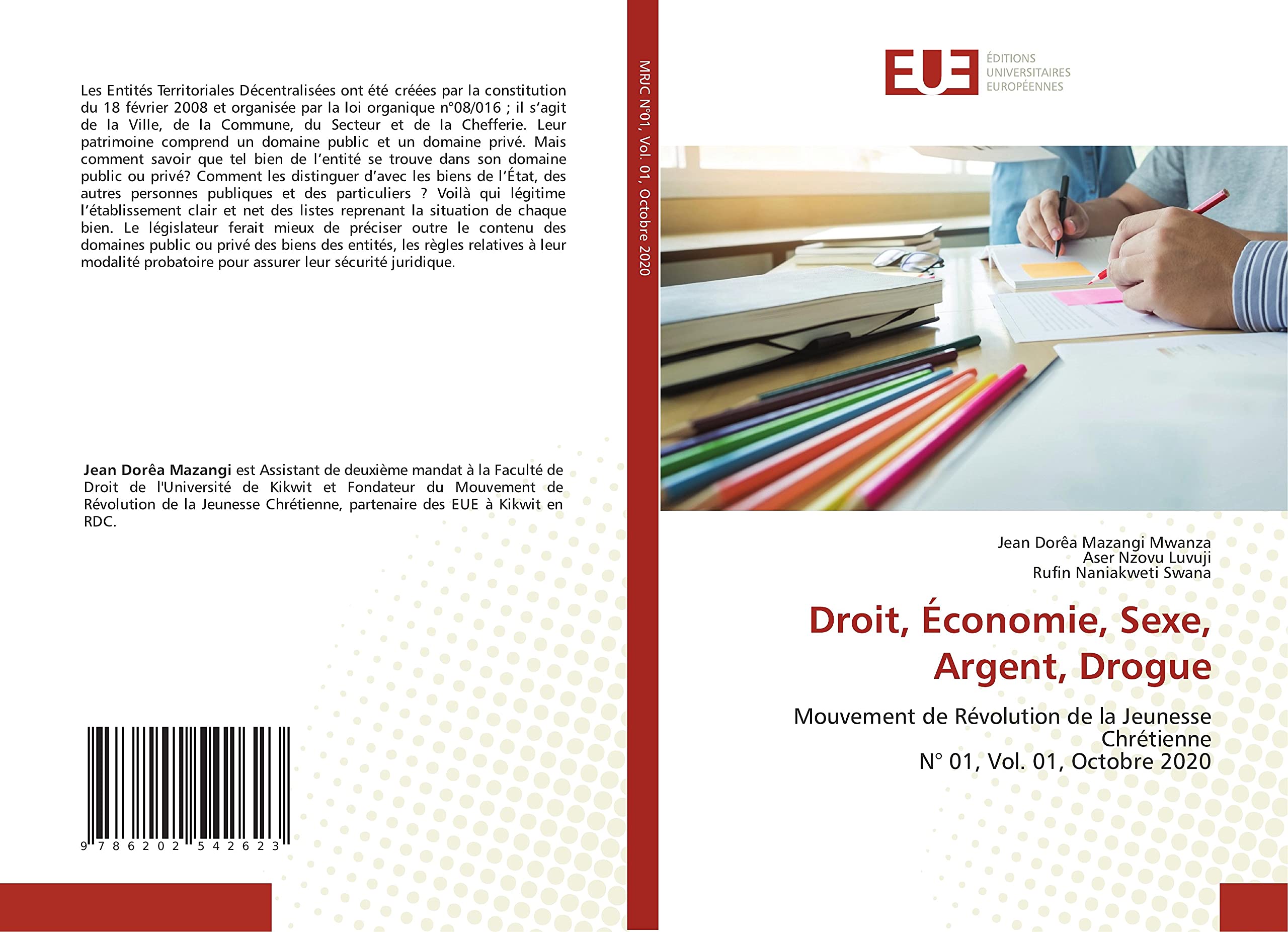 Droit, Économie, Sexe, Argent, Drogue: Mouvement de Révolution de la Jeunesse ChrétienneN° 01, Vol. 01, Octobre 2020 book