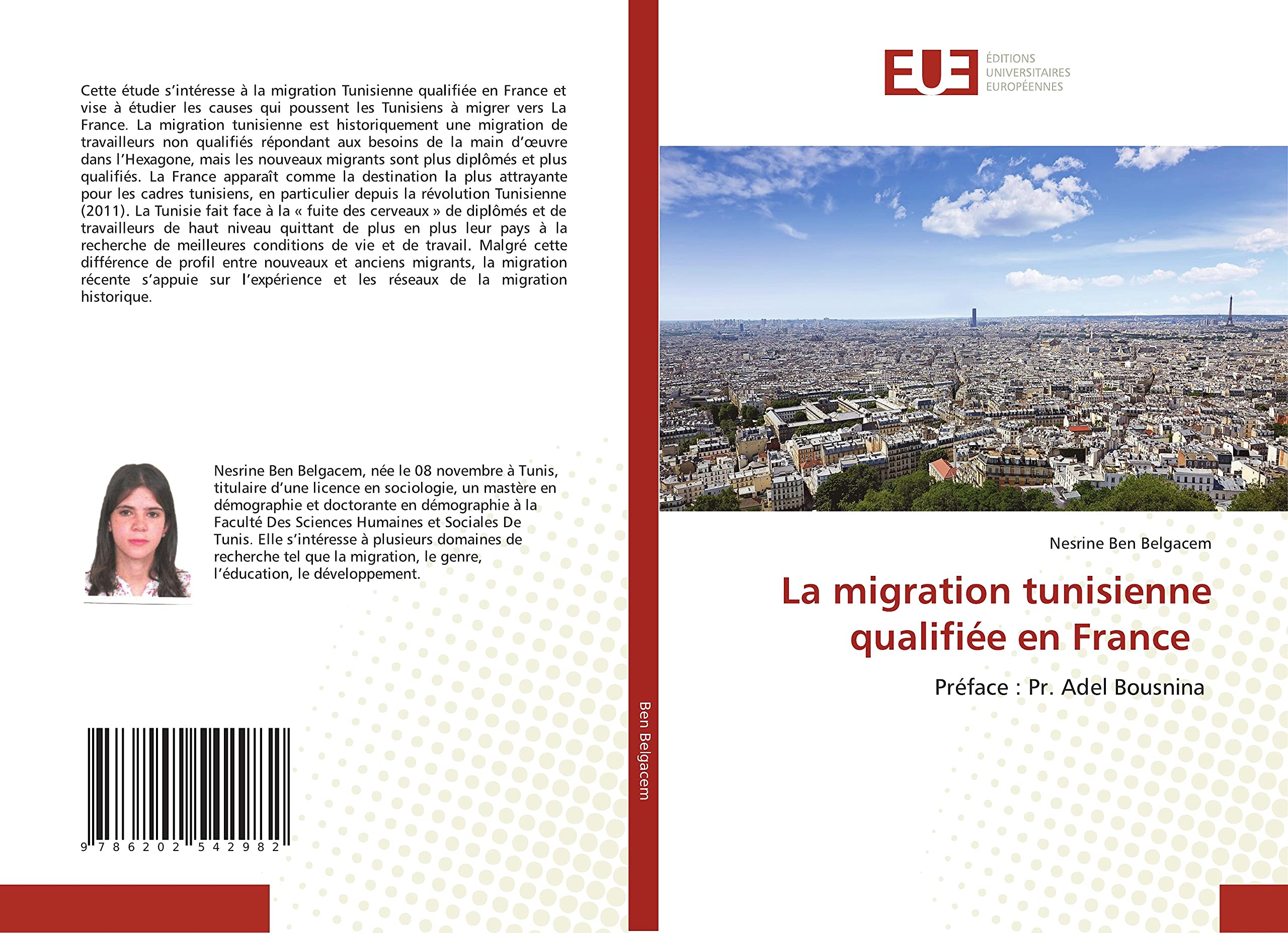 La migration tunisienne qualifiée en France: Préface : Pr. Adel Bousnina book