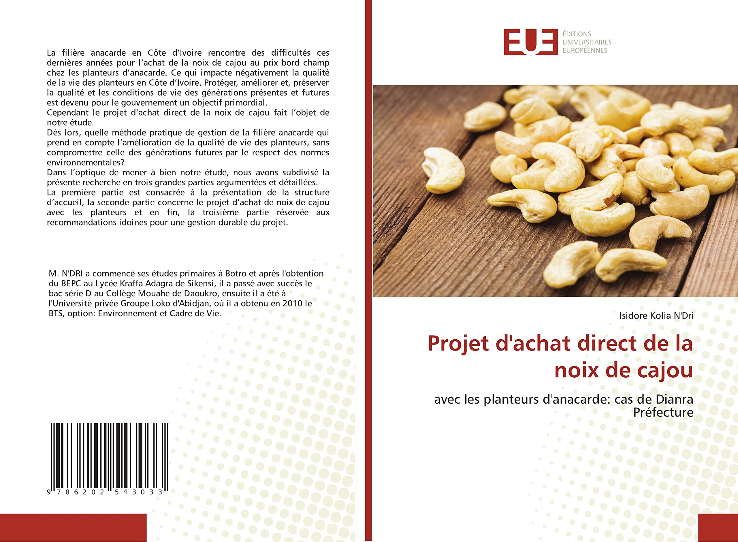 Projet d'achat direct de la noix de cajou: avec les planteurs d'anacarde: cas de Dianra Préfecture book