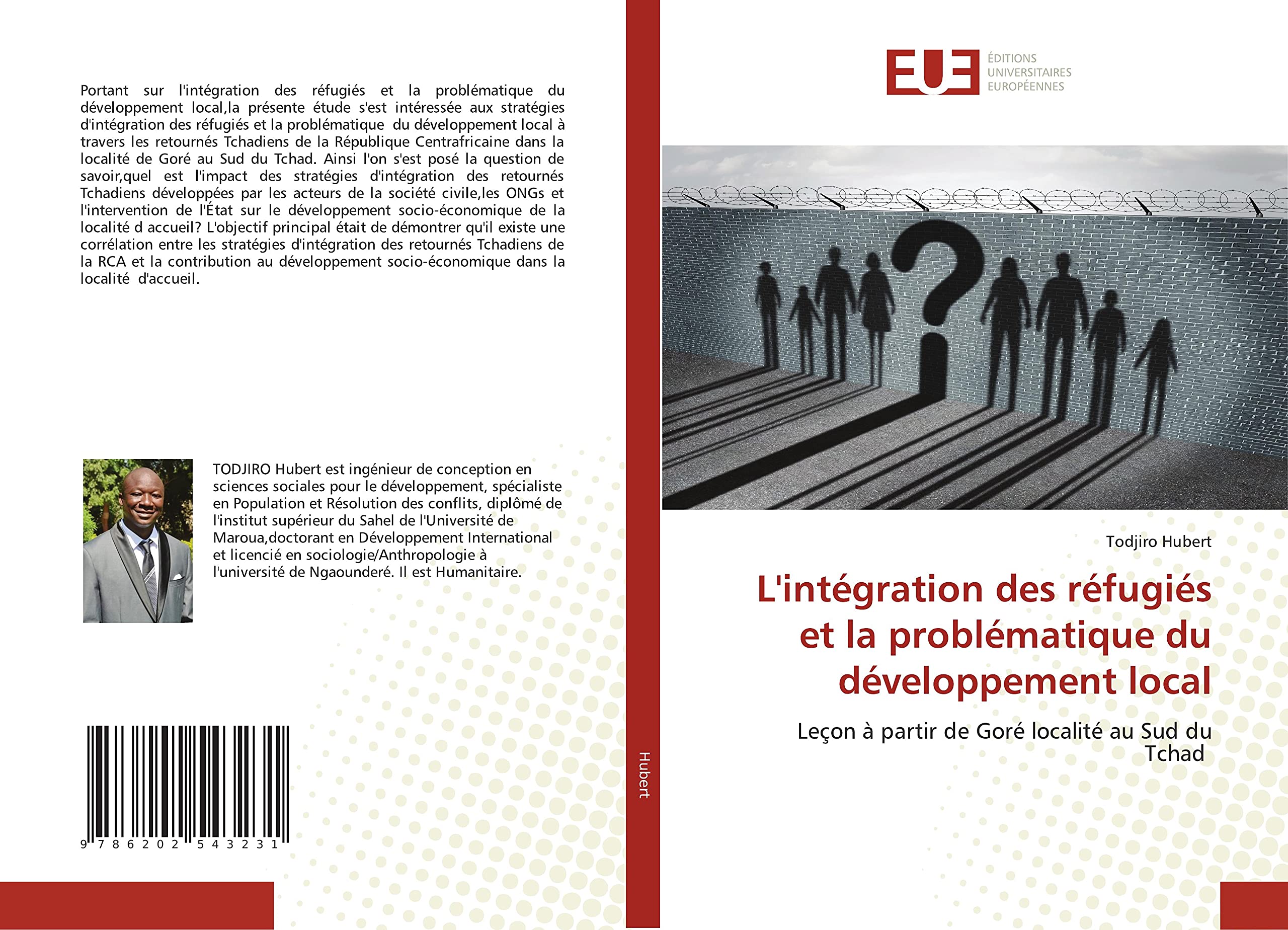 L'intégration des réfugiés et la problématique du développement local: Leçon à partir de Goré localité au Sud du Tchad book