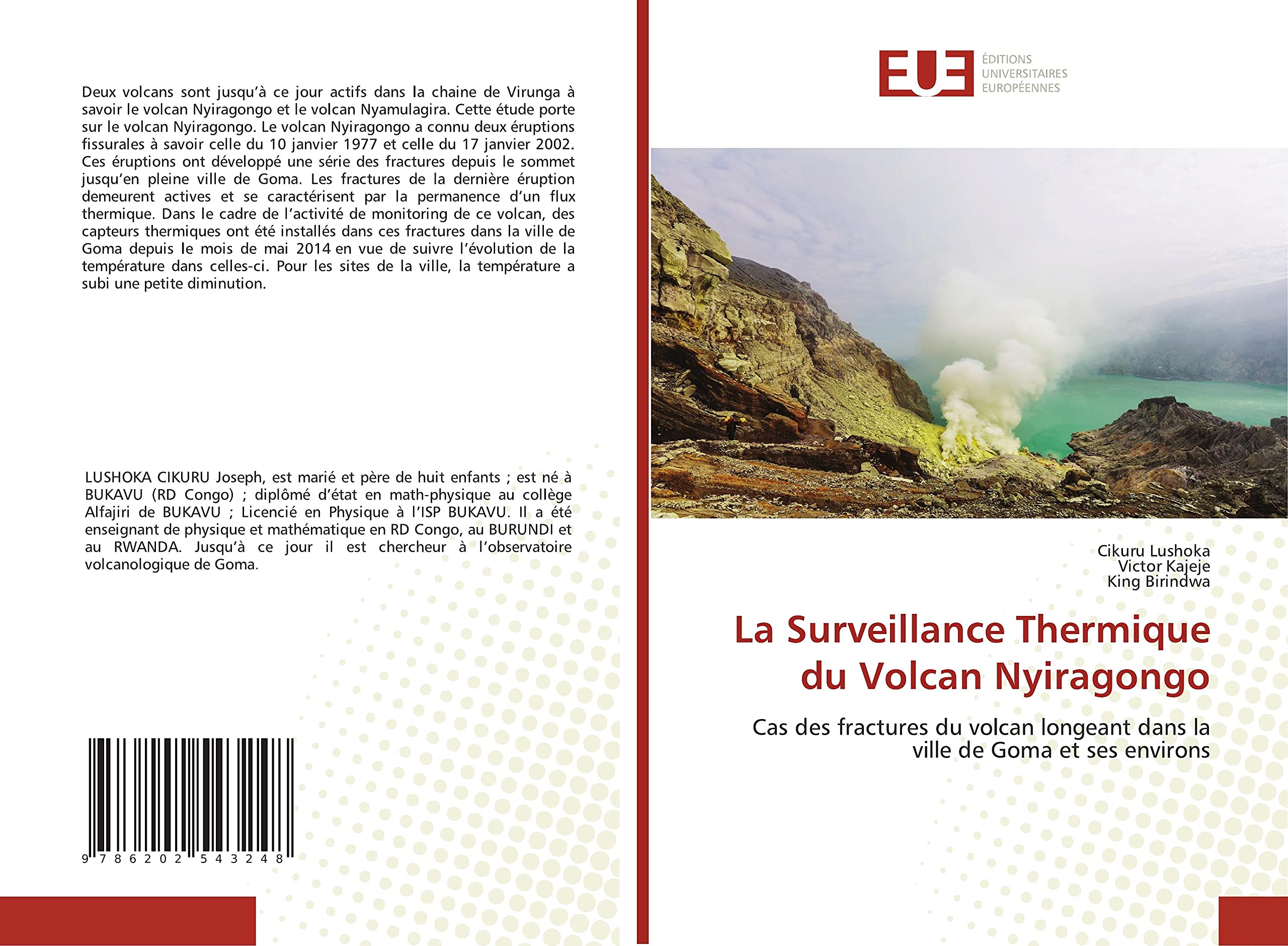La Surveillance Thermique du Volcan Nyiragongo: Cas des fractures du volcan longeant dans la ville de Goma et ses environs book