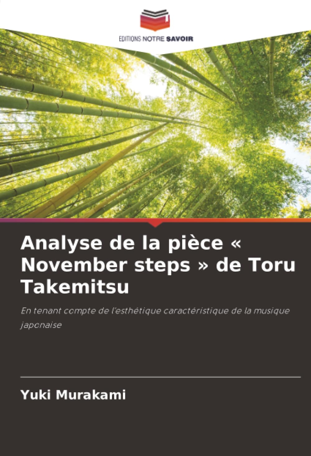 Analyse de la pièce ' November steps ' de Toru Takemitsu: En tenant compte de l'esthétique caractéristique de la musique japonaise Arts & Music