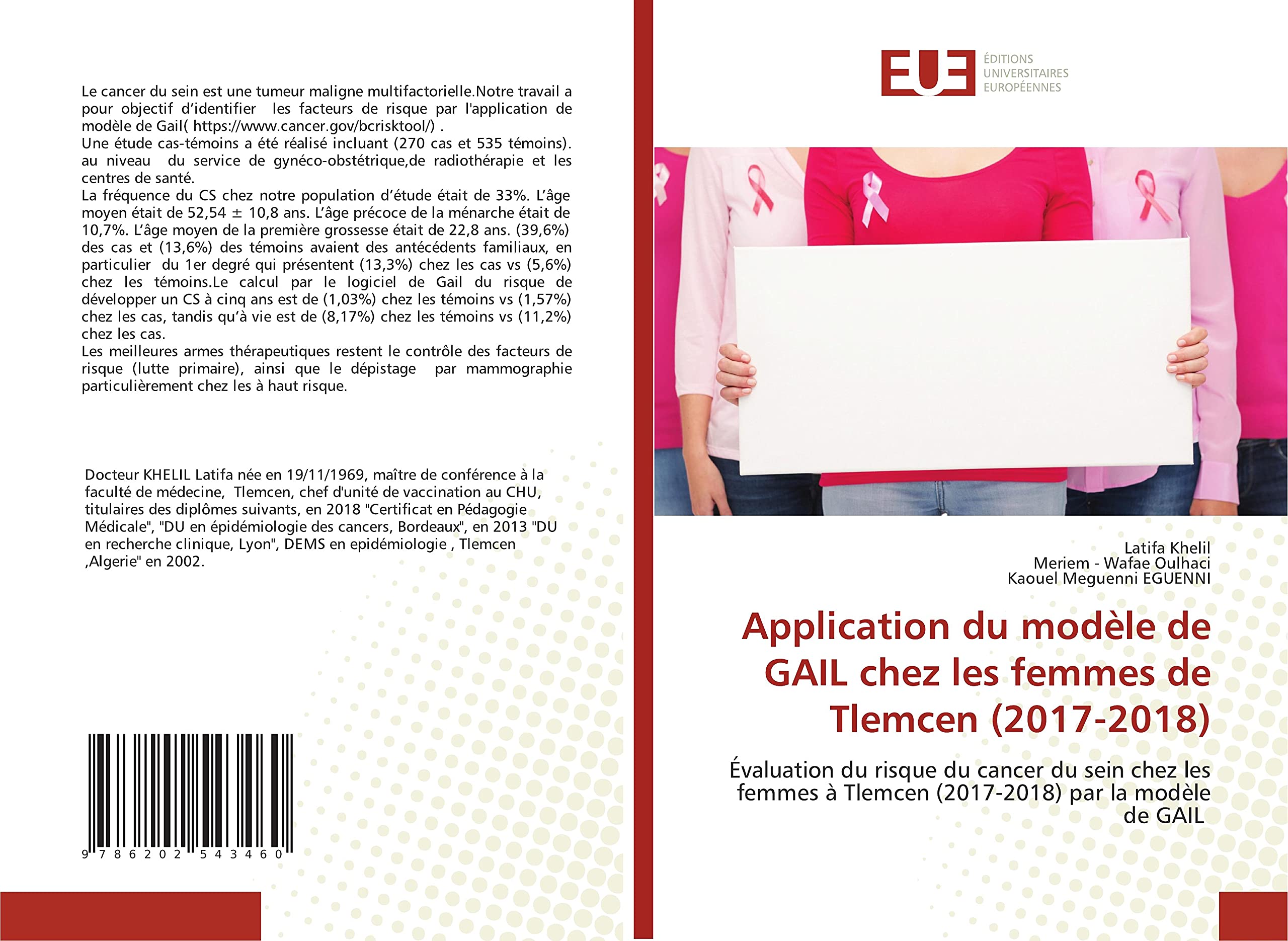 Application du modèle de GAIL chez les femmes de Tlemcen (2017-2018): Évaluation du risque du cancer du sein chez les femmes à Tlemcen (2017-2018) par la modèle de GAIL book