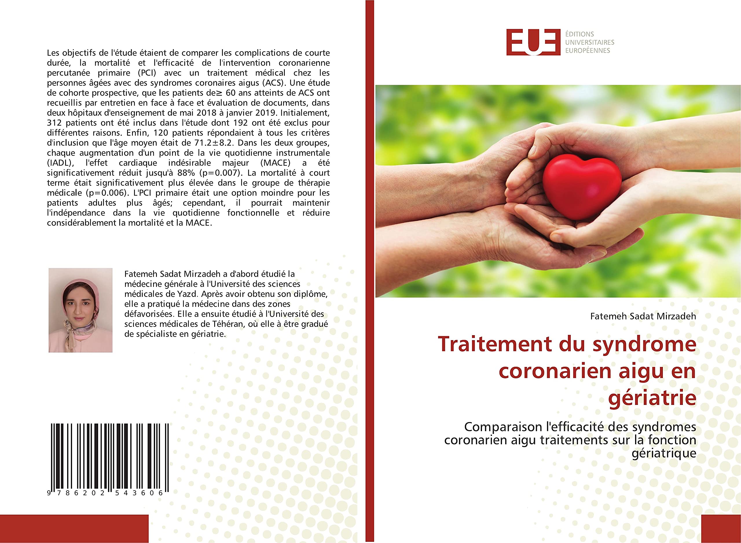 Traitement du syndrome coronarien aigu en gériatrie: Comparaison l'efficacité des syndromes coronarien aigu traitements sur la fonction gériatrique book
