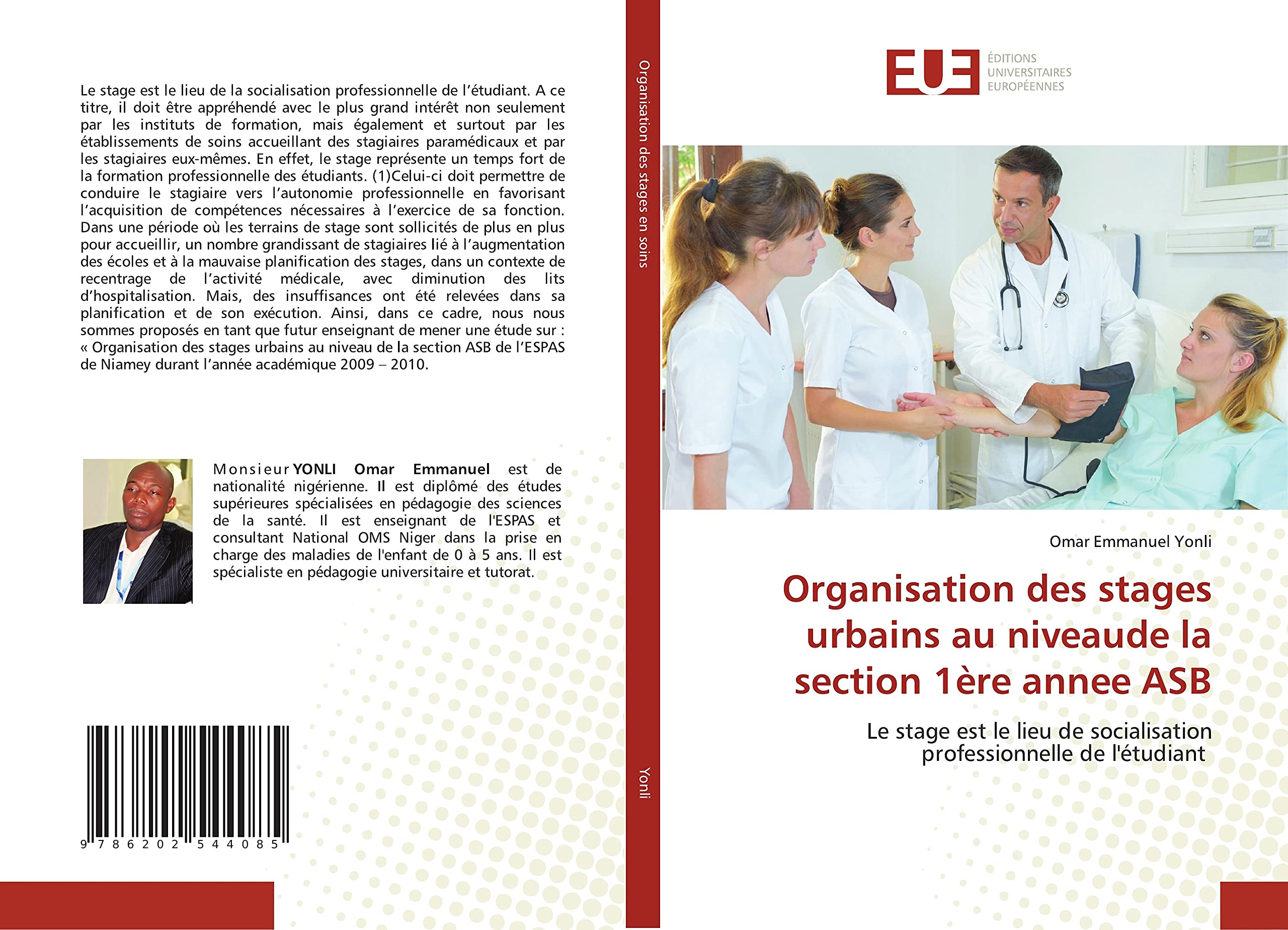 Organisation des stages urbains au niveaude la section 1ère annee ASB: Le stage est le lieu de socialisation professionnelle de l'étudiant book