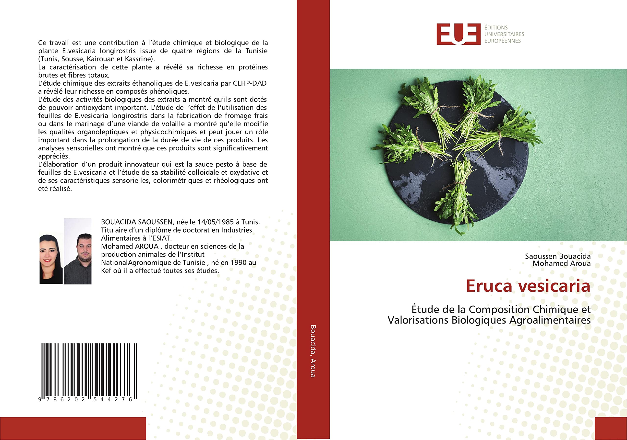 Eruca vesicaria: Étude de la Composition Chimique et Valorisations Biologiques Agroalimentaires book