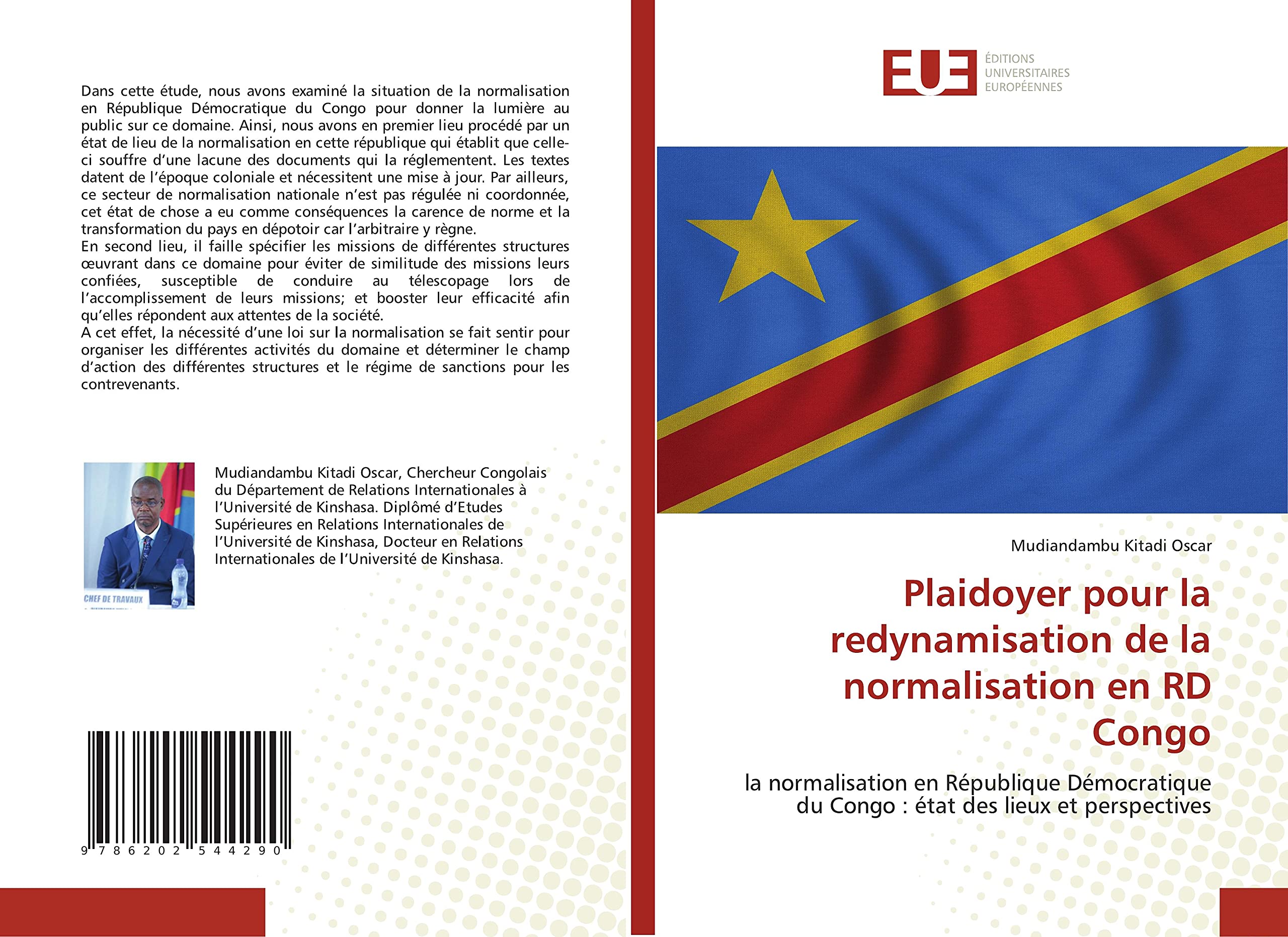 Plaidoyer pour la redynamisation de la normalisation en RD Congo: la normalisation en République Démocratique du Congo : état des lieux et perspectives book