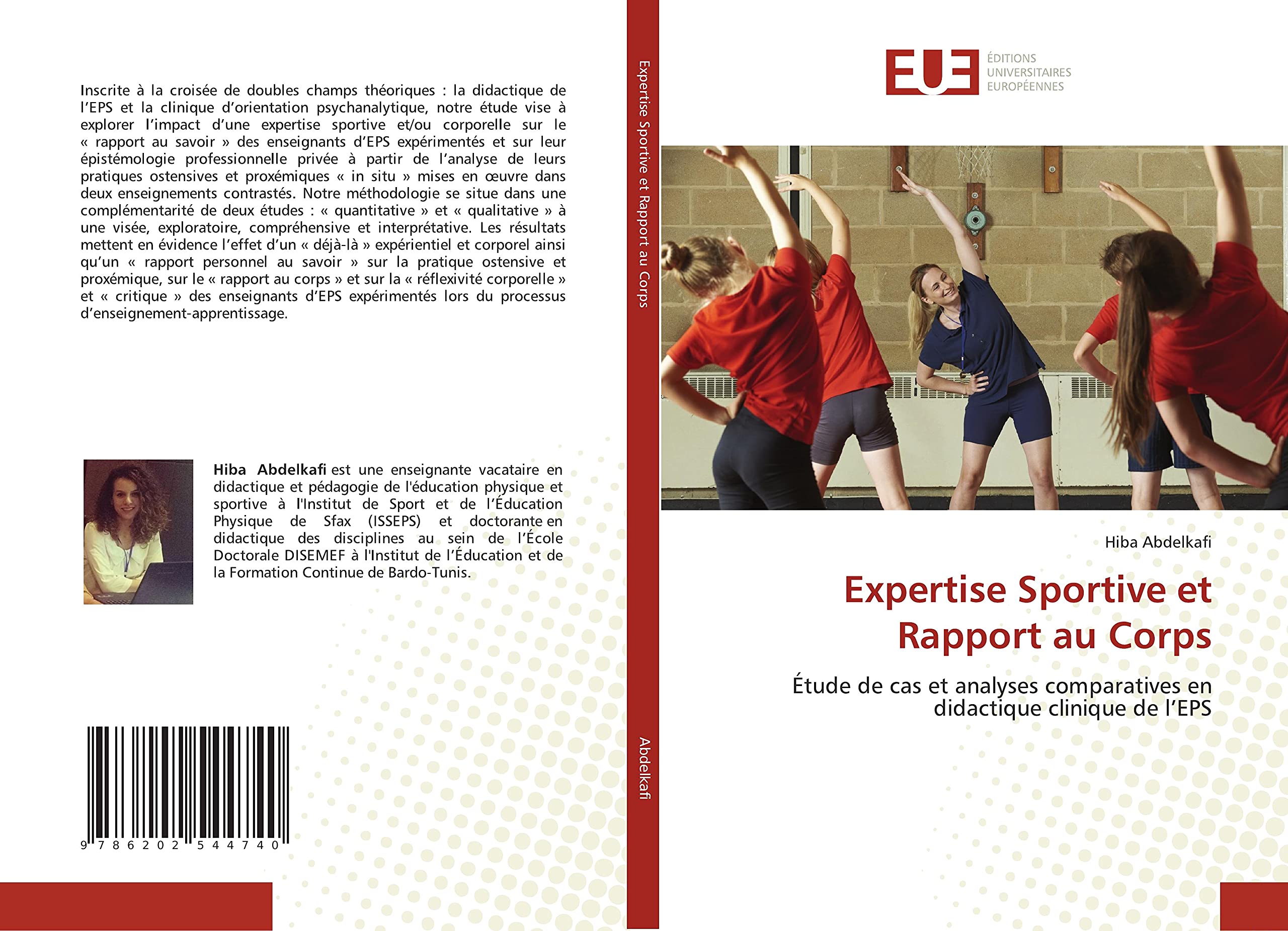 Expertise Sportive et Rapport au Corps: Étude de cas et analyses comparatives en didactique clinique de l’EPS book