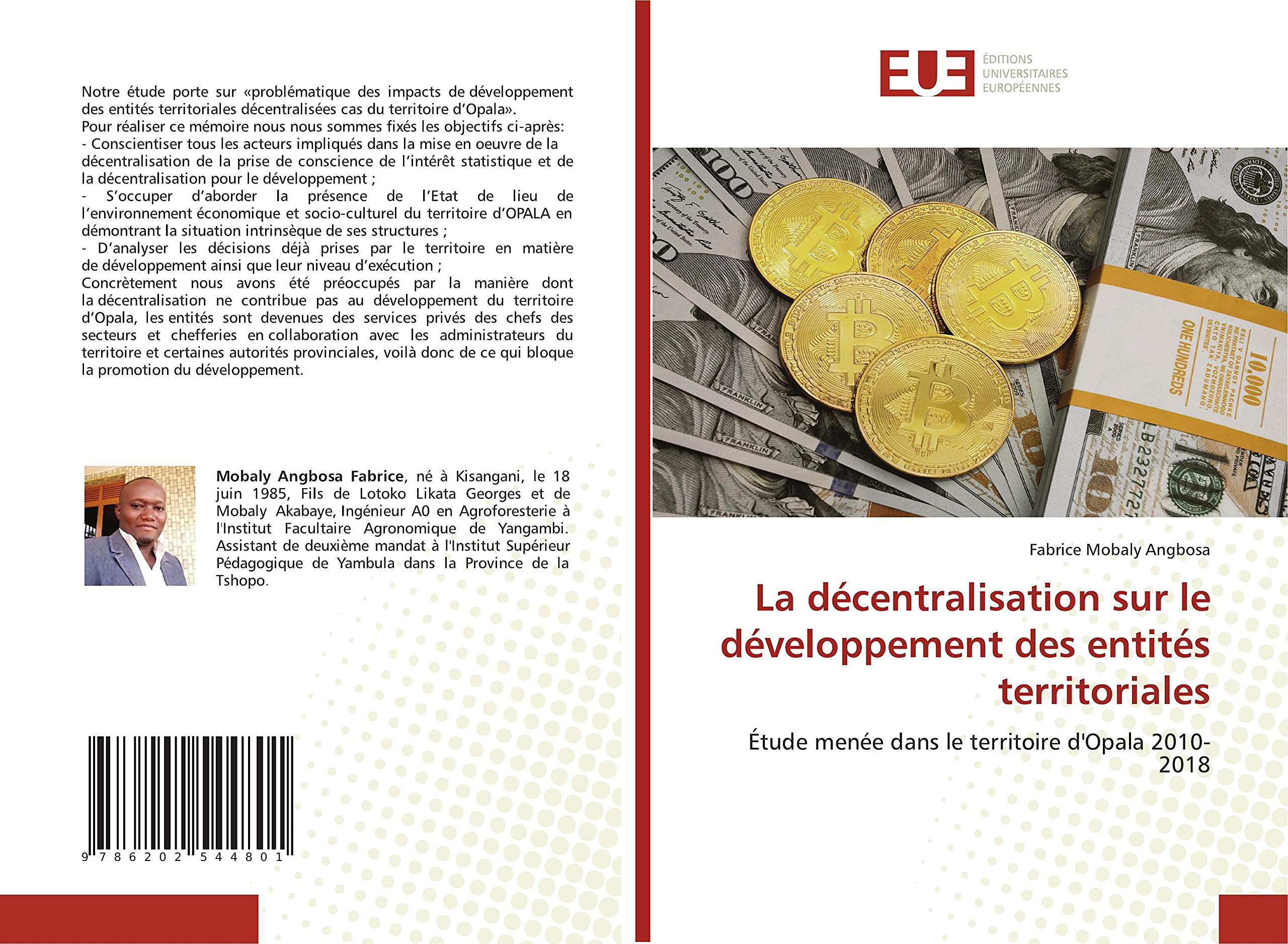 La décentralisation sur le développement des entités territoriales: Étude menée dans le territoire d'Opala 2010-2018 book