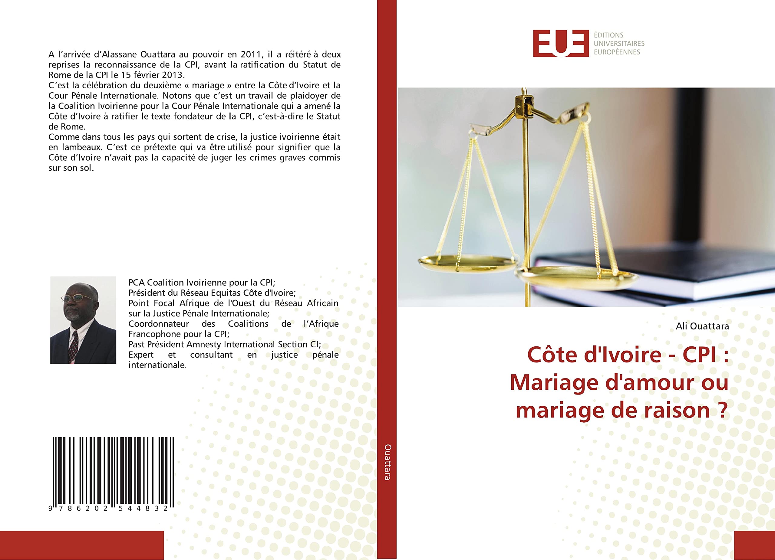 Côte d'Ivoire - CPI : Mariage d'amour ou mariage de raison ? book