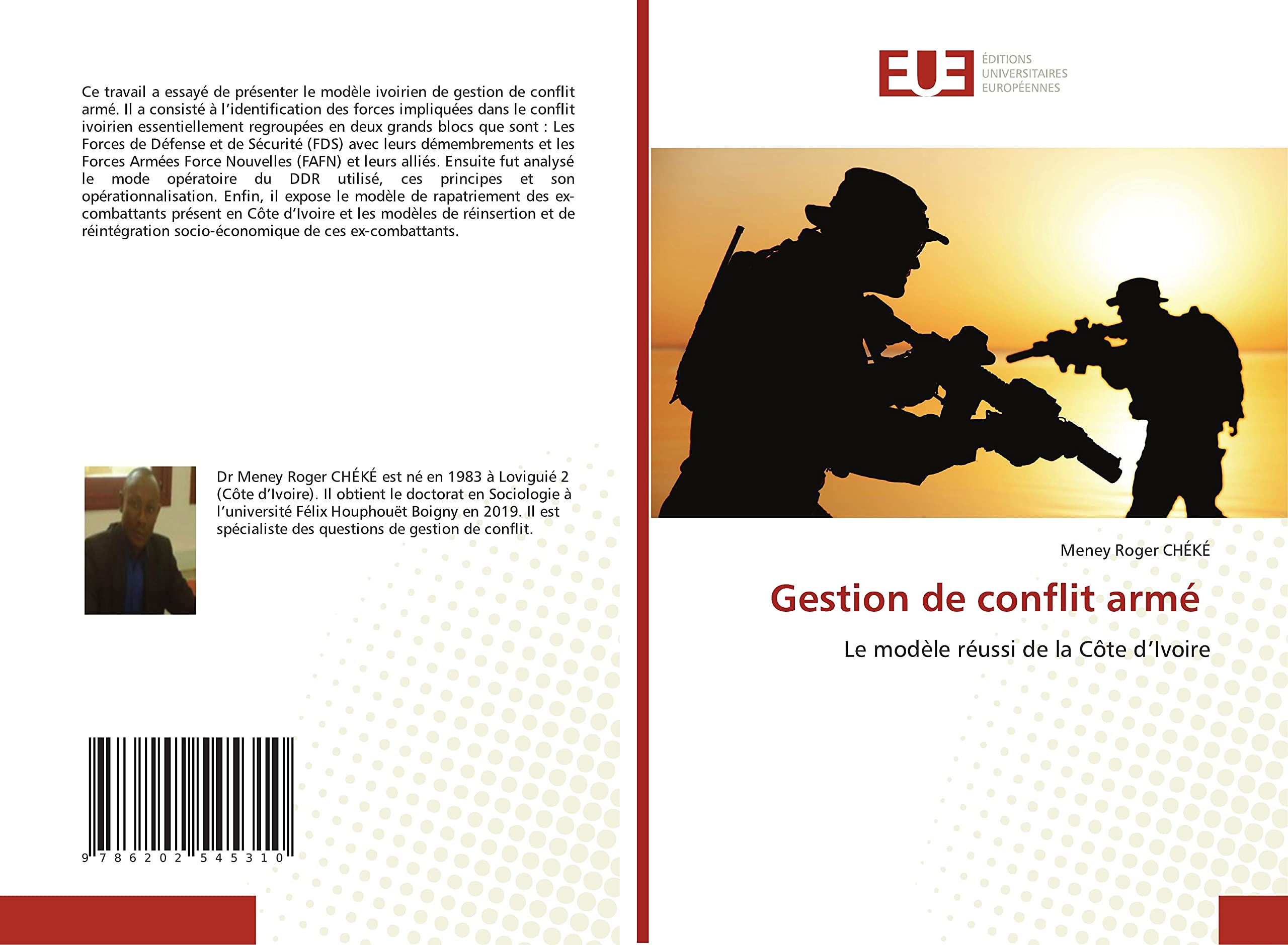 Gestion de conflit armé: Le modèle réussi de la Côte d’Ivoire book