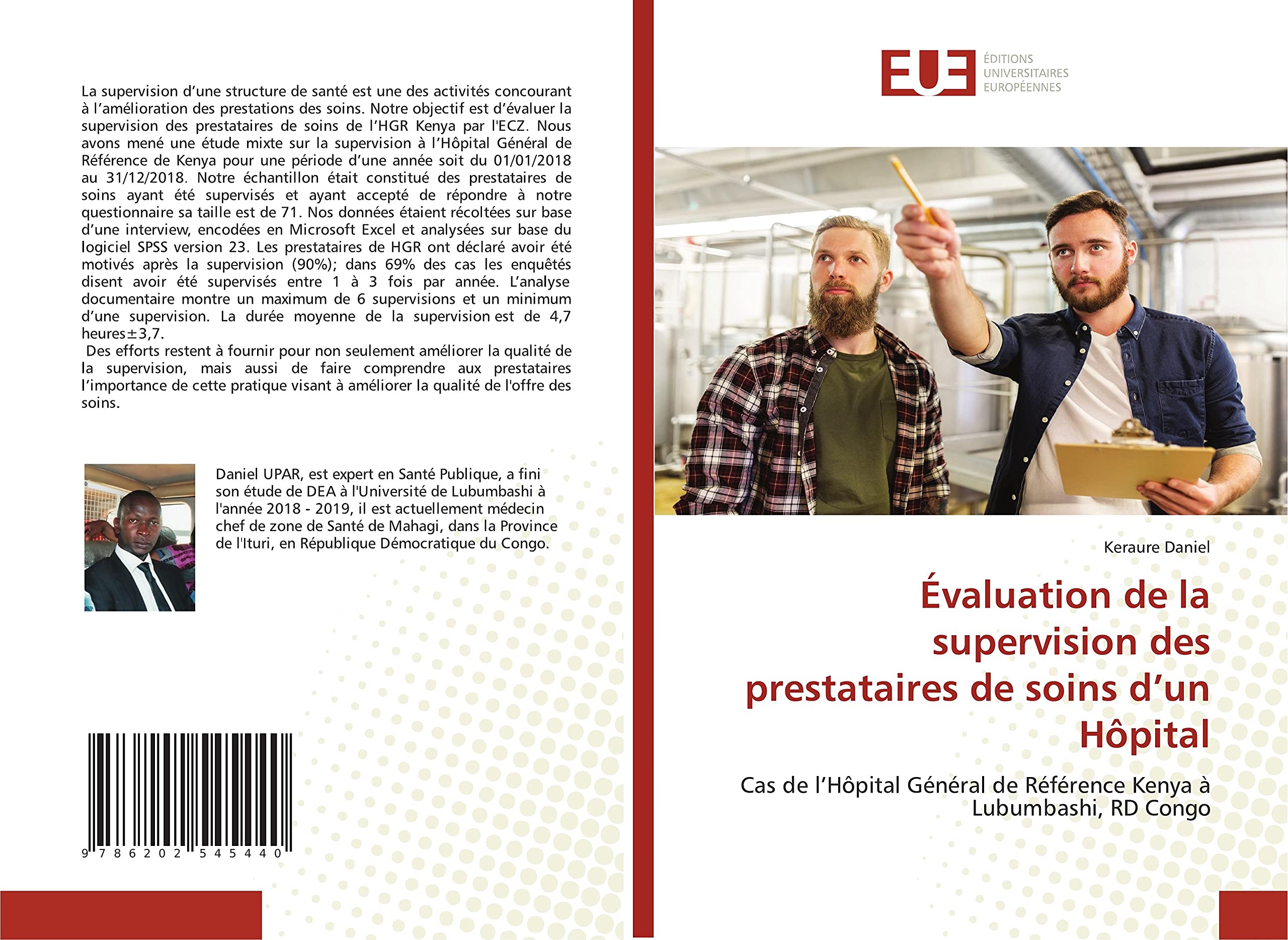 Évaluation de la supervision des prestataires de soins d’un Hôpital: Cas de l’Hôpital Général de Référence Kenya à Lubumbashi, RD Congo book