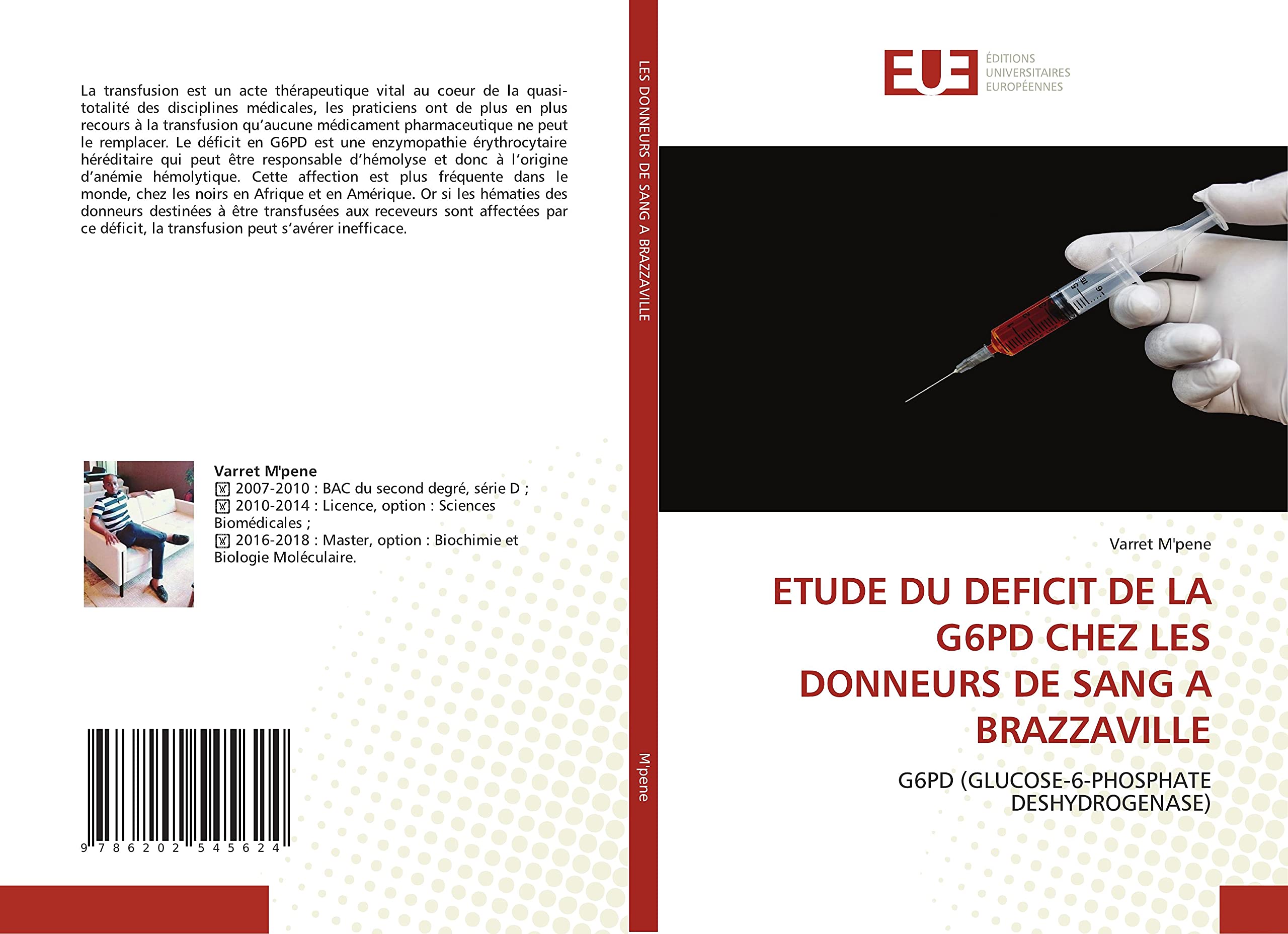 ETUDE DU DEFICIT DE LA G6PD CHEZ LES DONNEURS DE SANG A BRAZZAVILLE: G6PD (GLUCOSE-6-PHOSPHATE DESHYDROGENASE) book