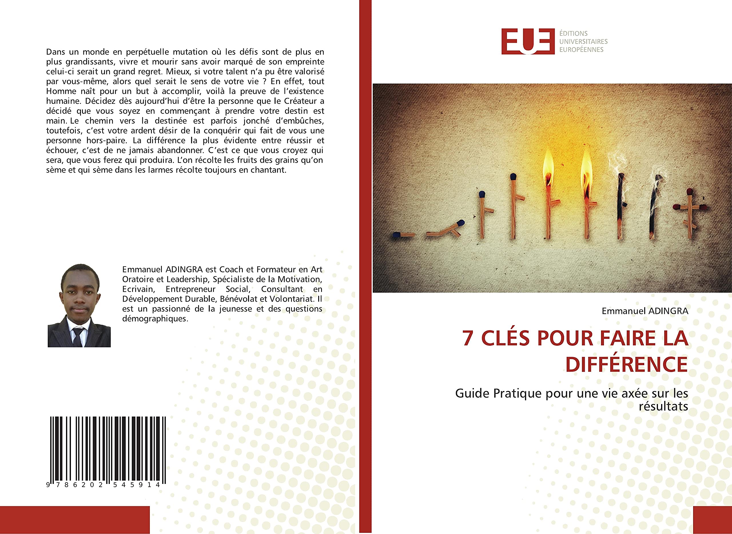 7 CLÉS POUR FAIRE LA DIFFÉRENCE: Guide Pratique pour une vie axée sur les résultats book