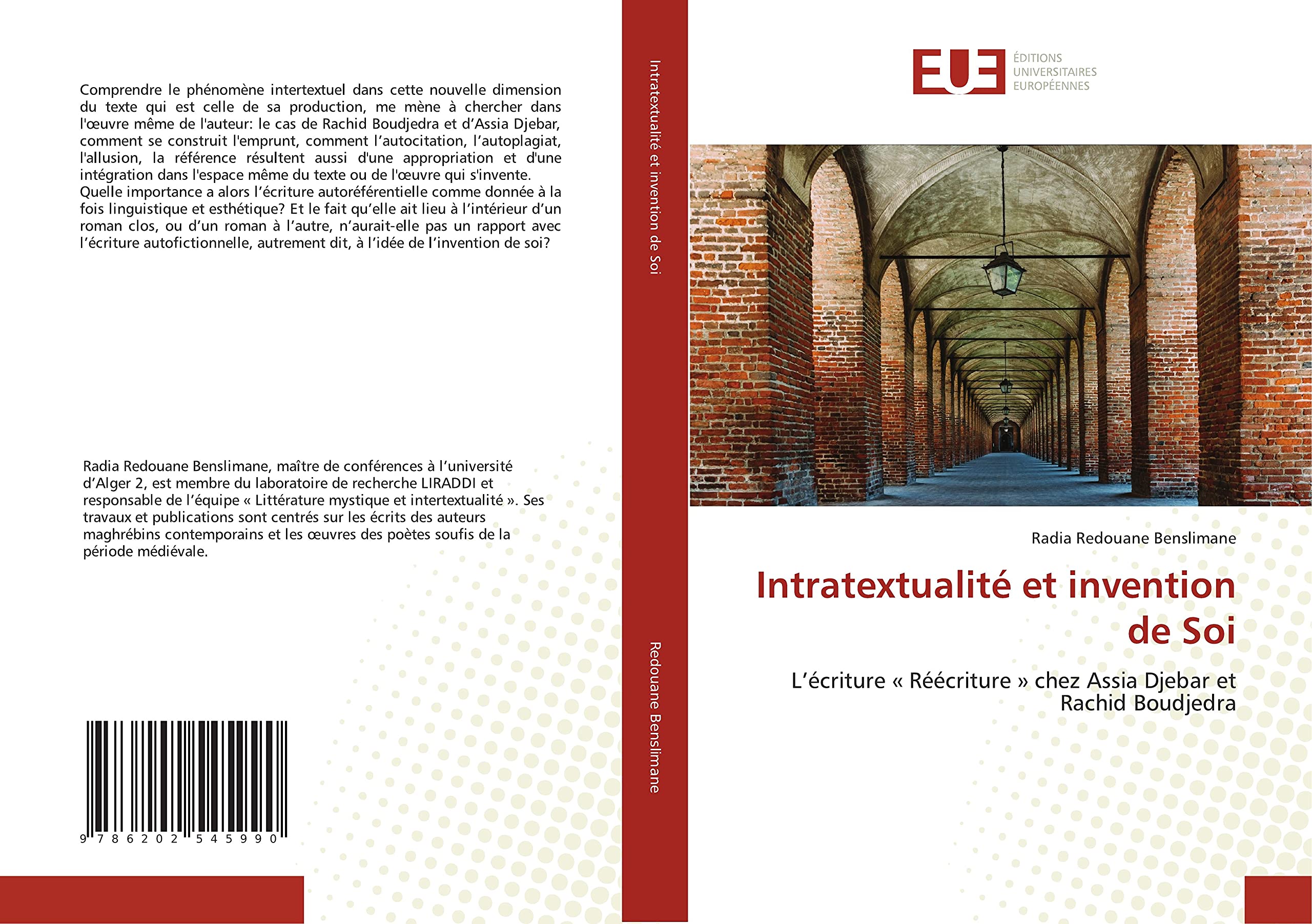 Intratextualité et invention de Soi: L’écriture « Réécriture » chez Assia Djebar et Rachid Boudjedra book