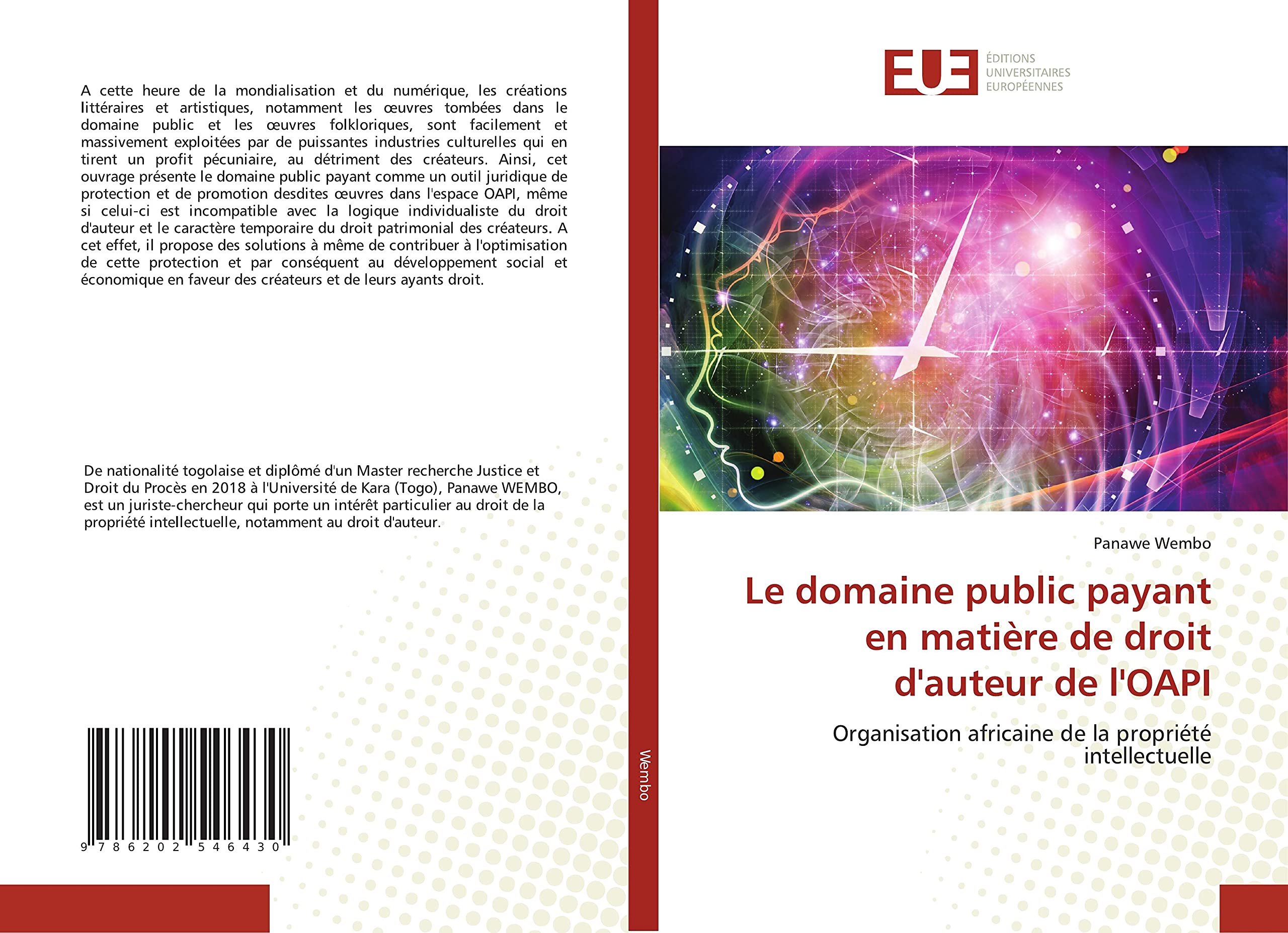 Le domaine public payant en matière de droit d'auteur de l'OAPI: Organisation africaine de la propriété intellectuelle book