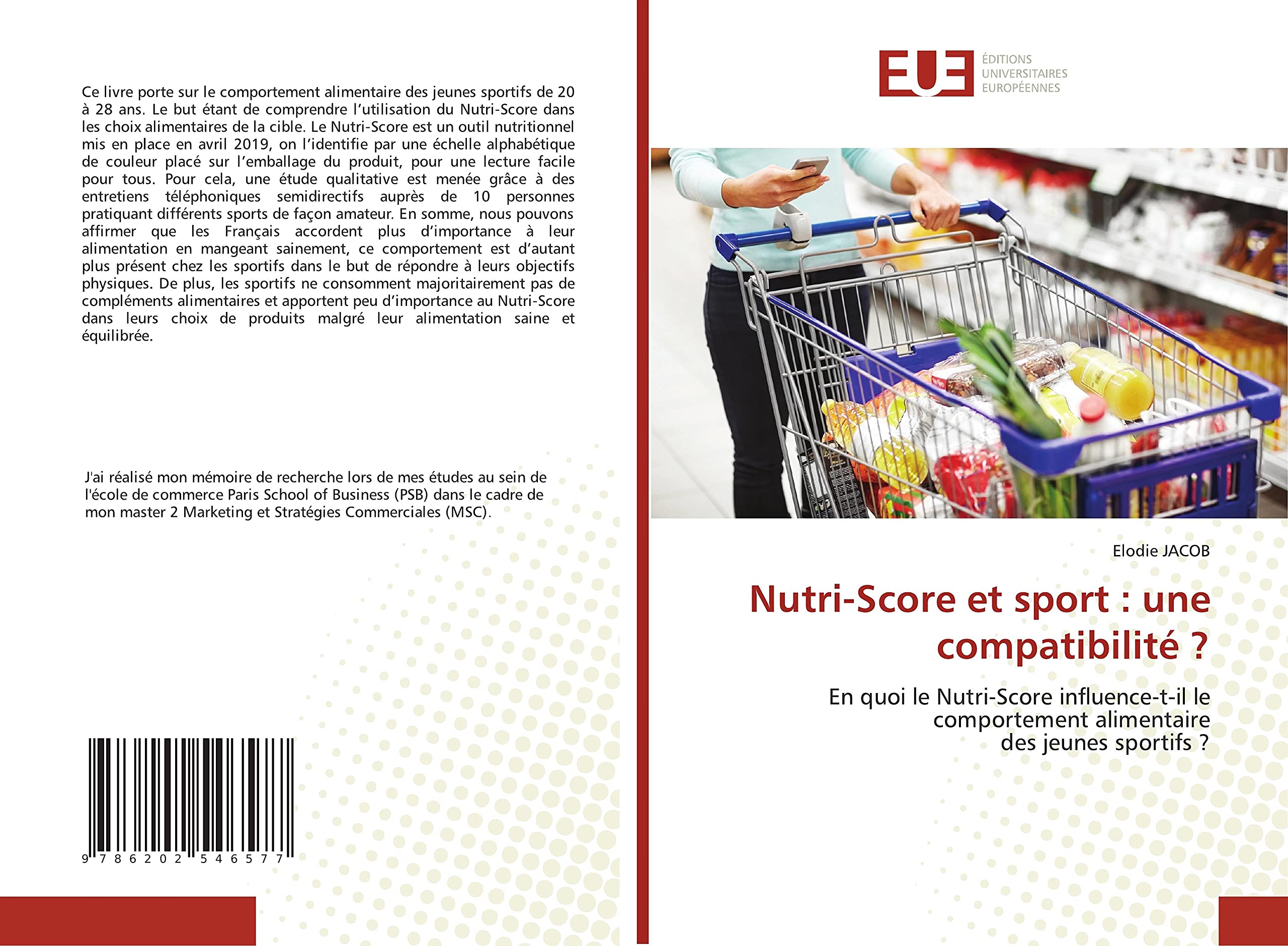 Nutri-Score et sport : une compatibilité ?: En quoi le Nutri-Score influence-t-il le comportement alimentairedes jeunes sportifs ? book