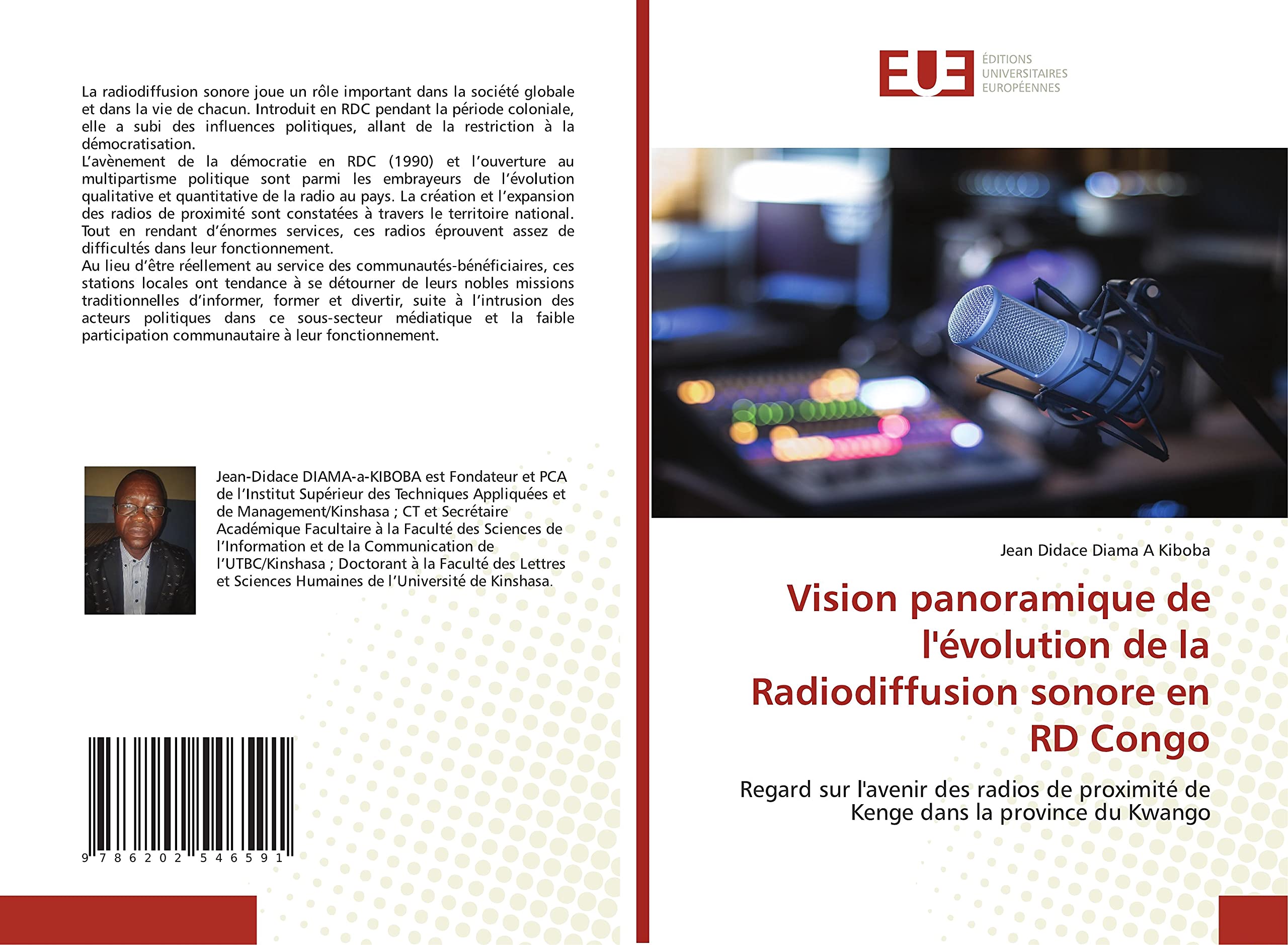 Vision panoramique de l'évolution de la Radiodiffusion sonore en RD Congo: Regard sur l'avenir des radios de proximité de Kenge dans la province du Kwango book